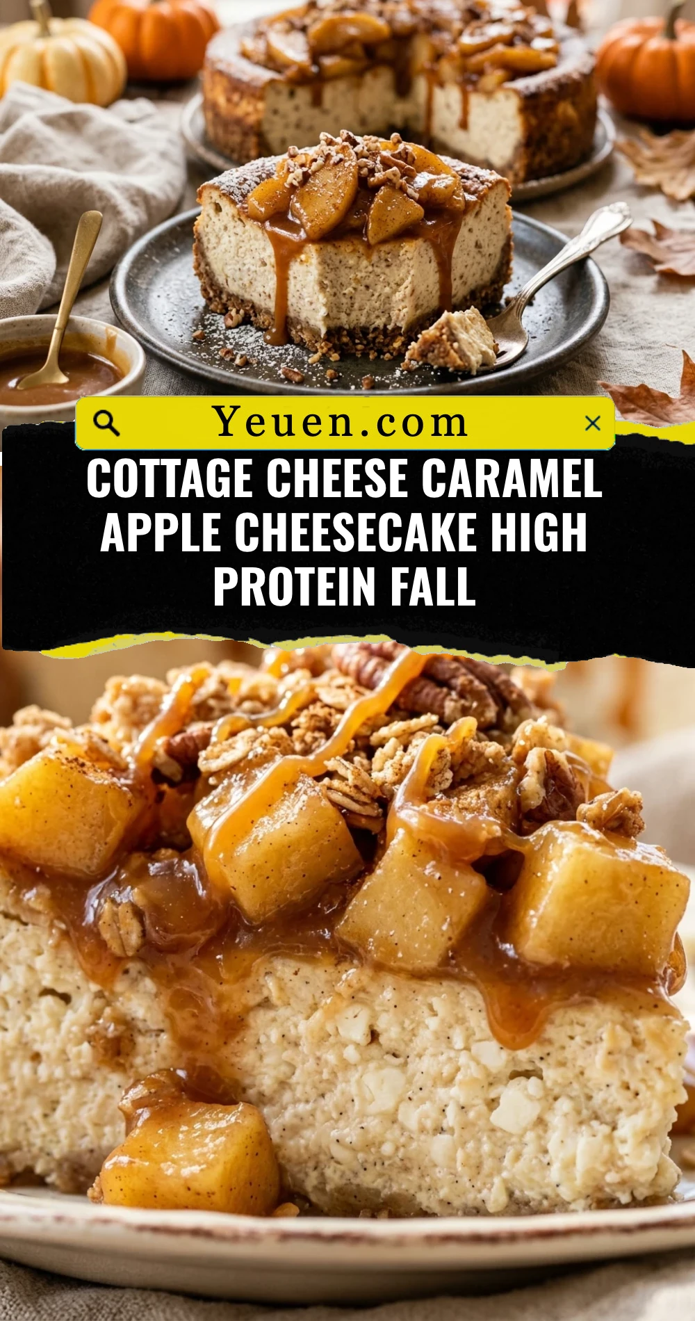 Cottage Cheese Caramel Apple Cheesecake High Protein Fall