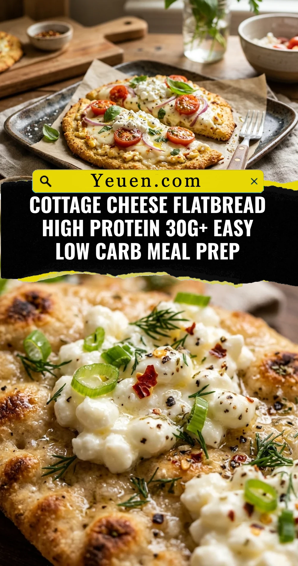 Cottage Cheese Flatbread High Protein 30g+ Easy Low Carb Meal Prep