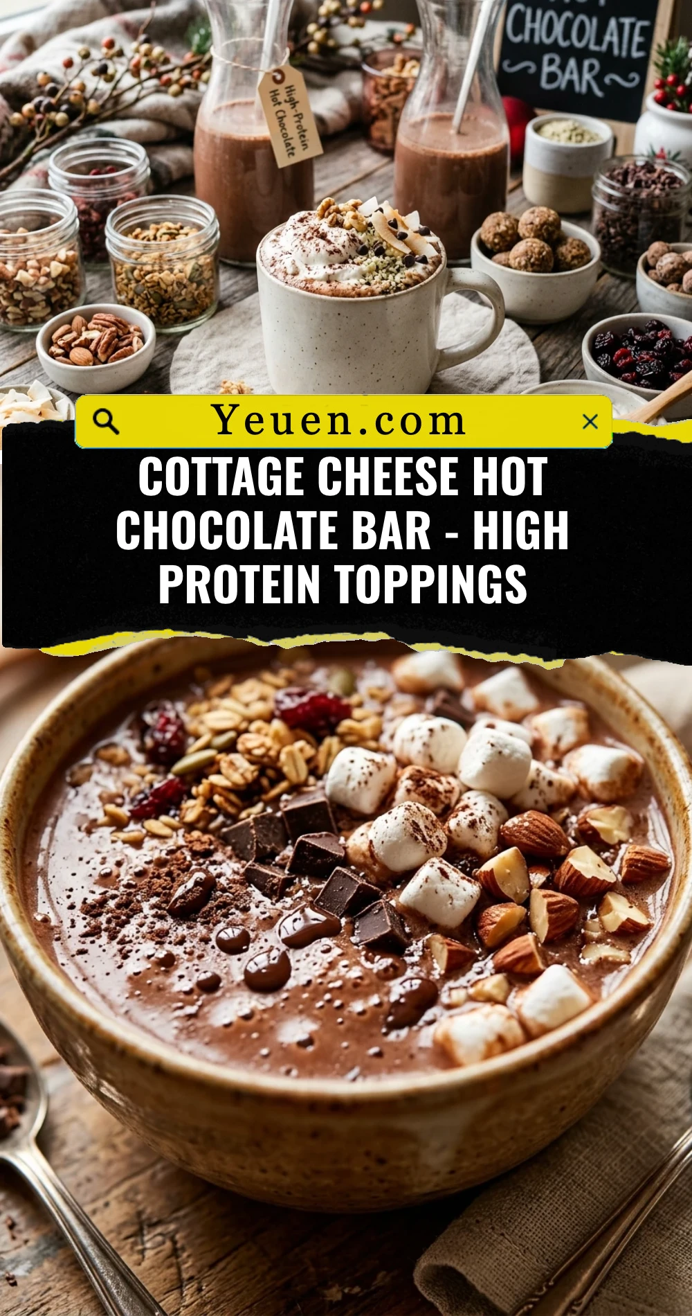 Cottage Cheese Hot Chocolate Bar - High Protein Toppings