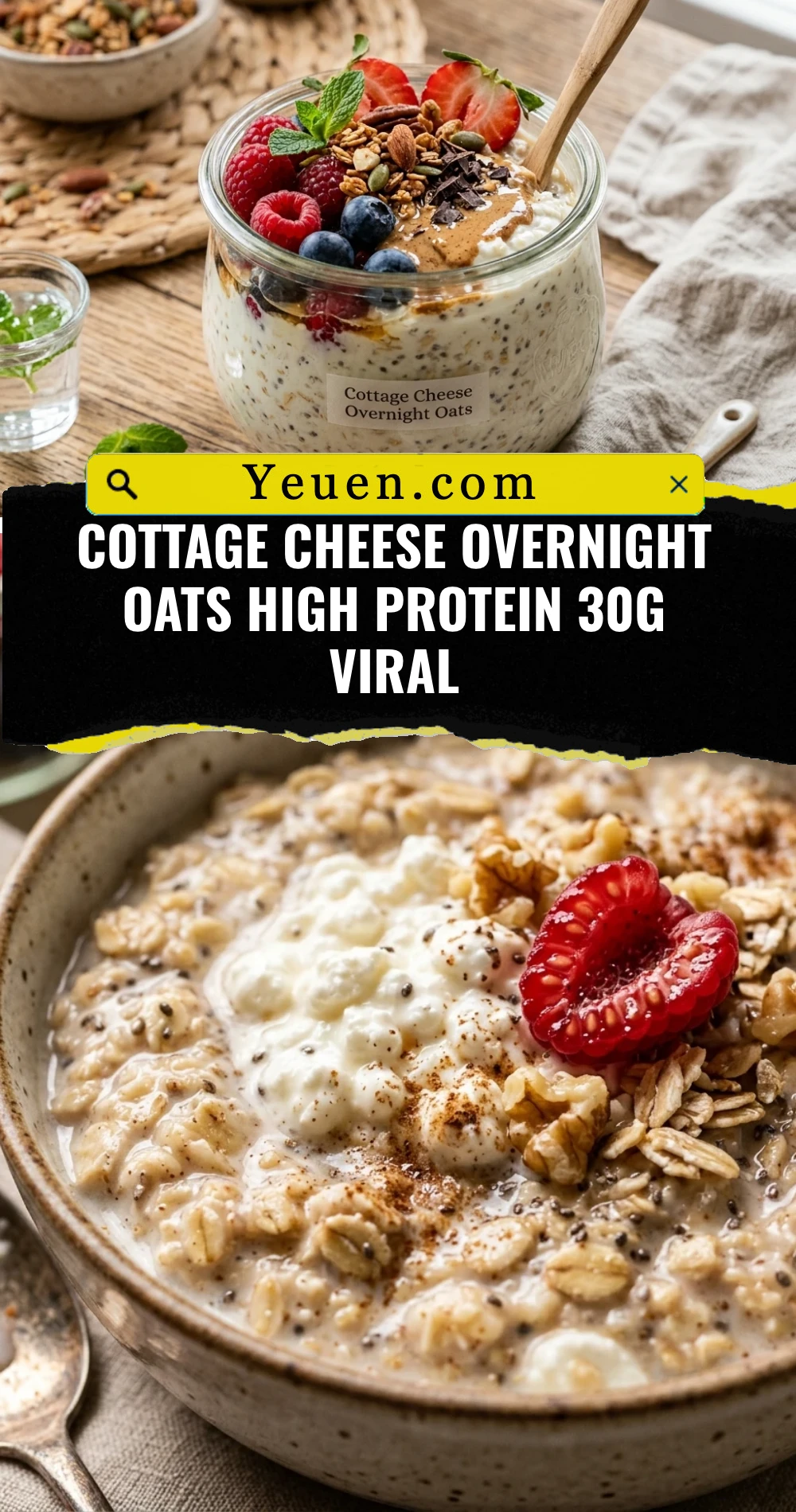 Cottage Cheese Overnight Oats High Protein 30g Viral