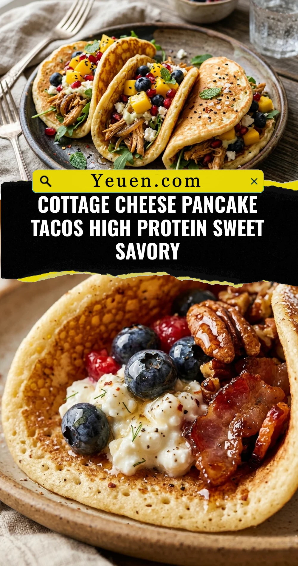 Cottage Cheese Pancake Tacos High Protein Sweet Savory