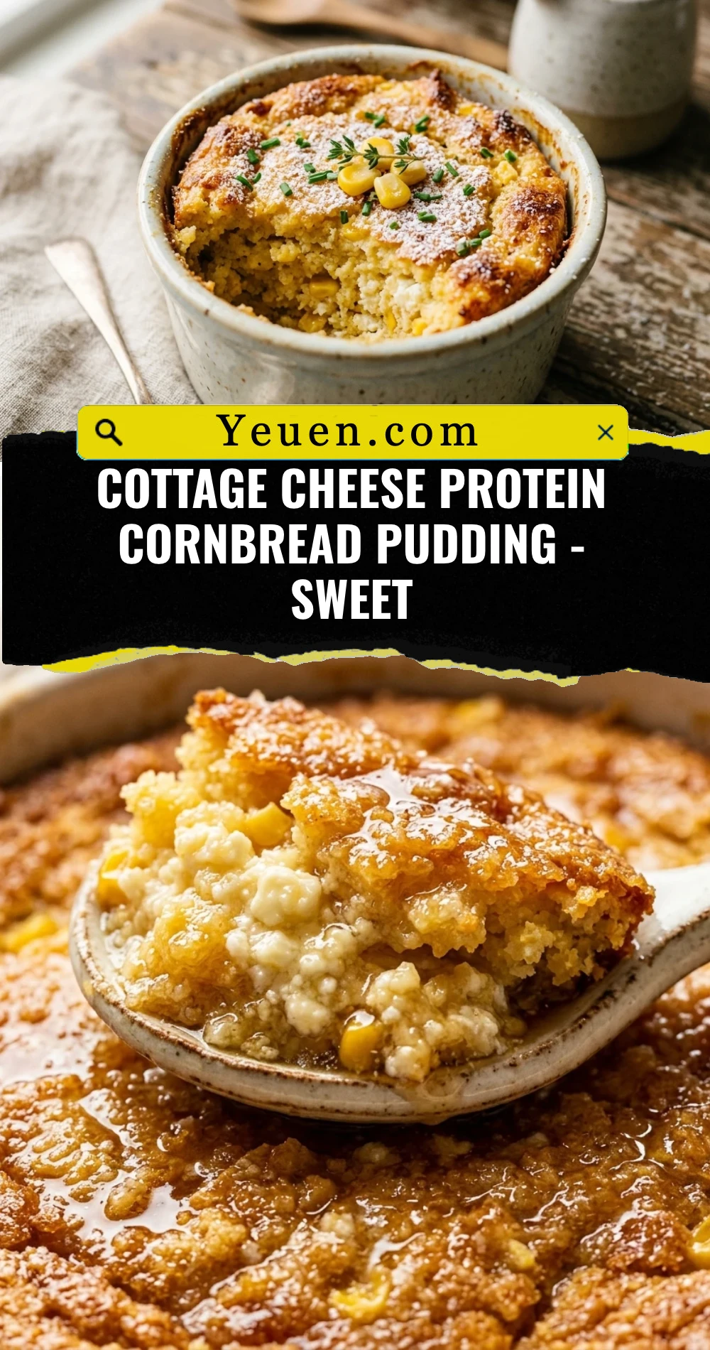 Cottage Cheese Protein Cornbread Pudding - Sweet