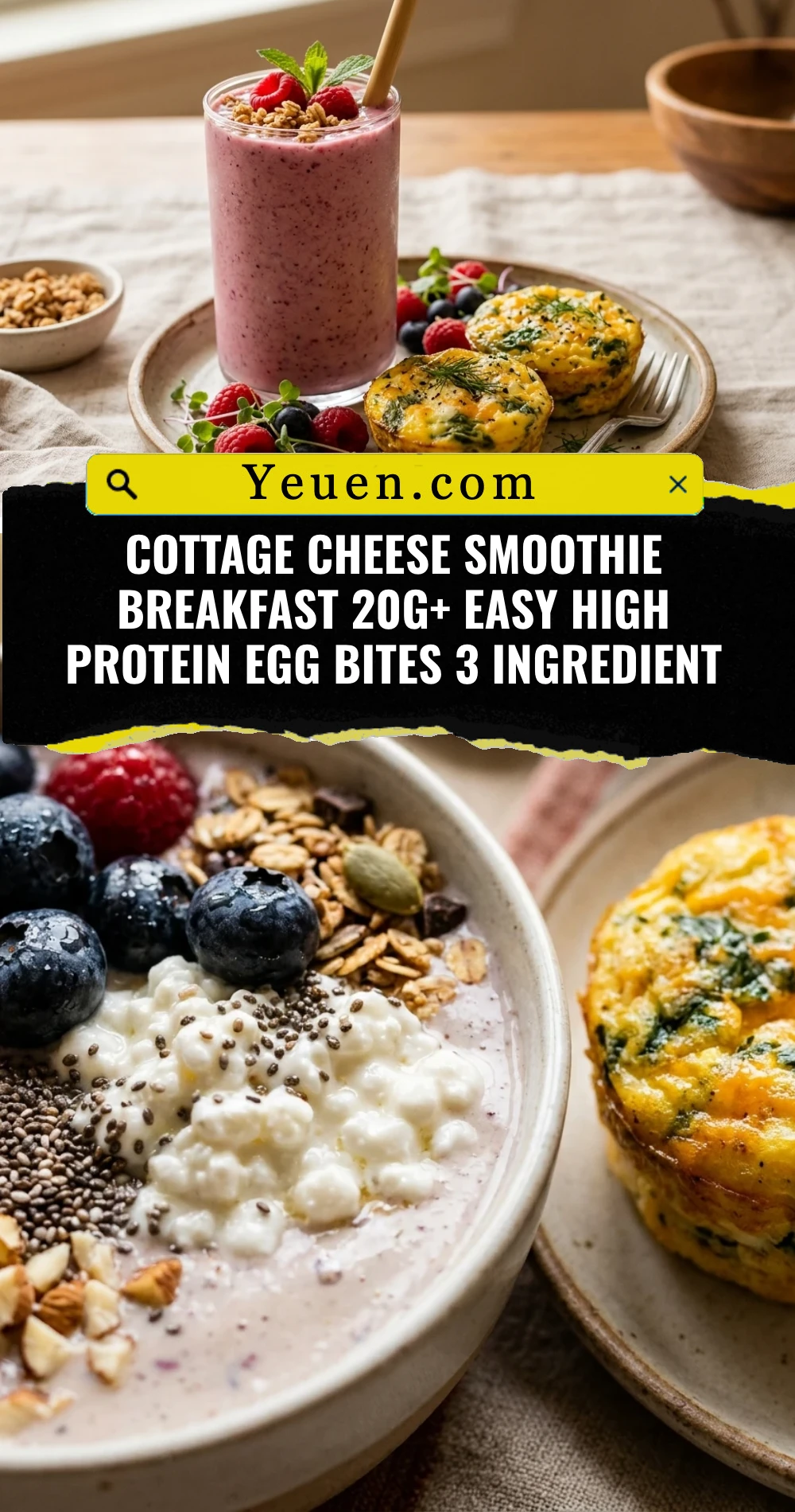 Cottage Cheese Smoothie Breakfast 20g+ Easy High Protein Egg Bites 3 Ingredient