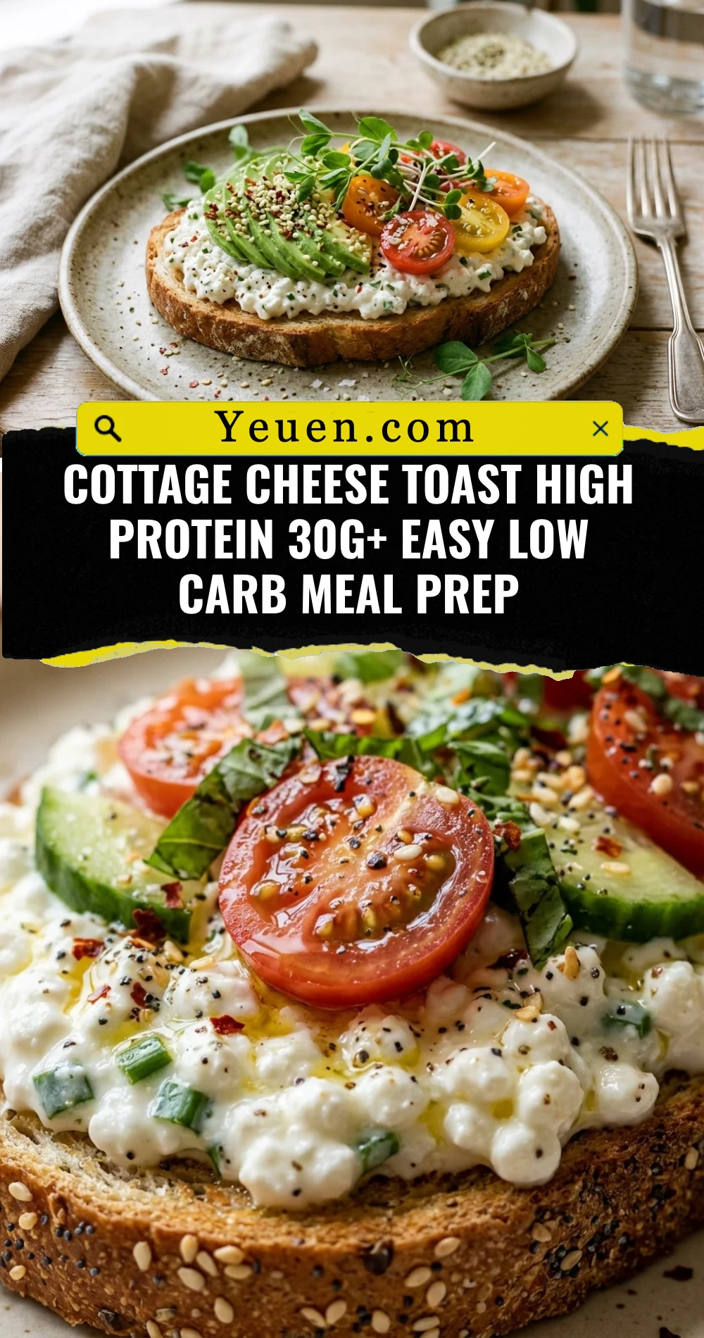 Cottage Cheese Toast High Protein 30g+ Easy Low Carb Meal Prep