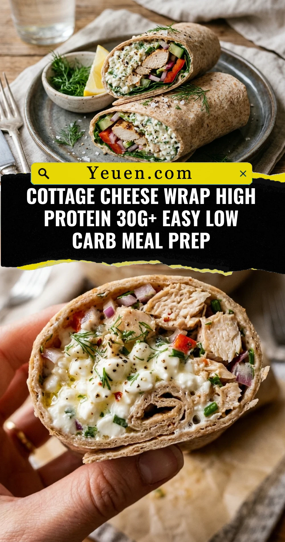 Cottage Cheese Wrap High Protein 30g+ Easy Low Carb Meal Prep
