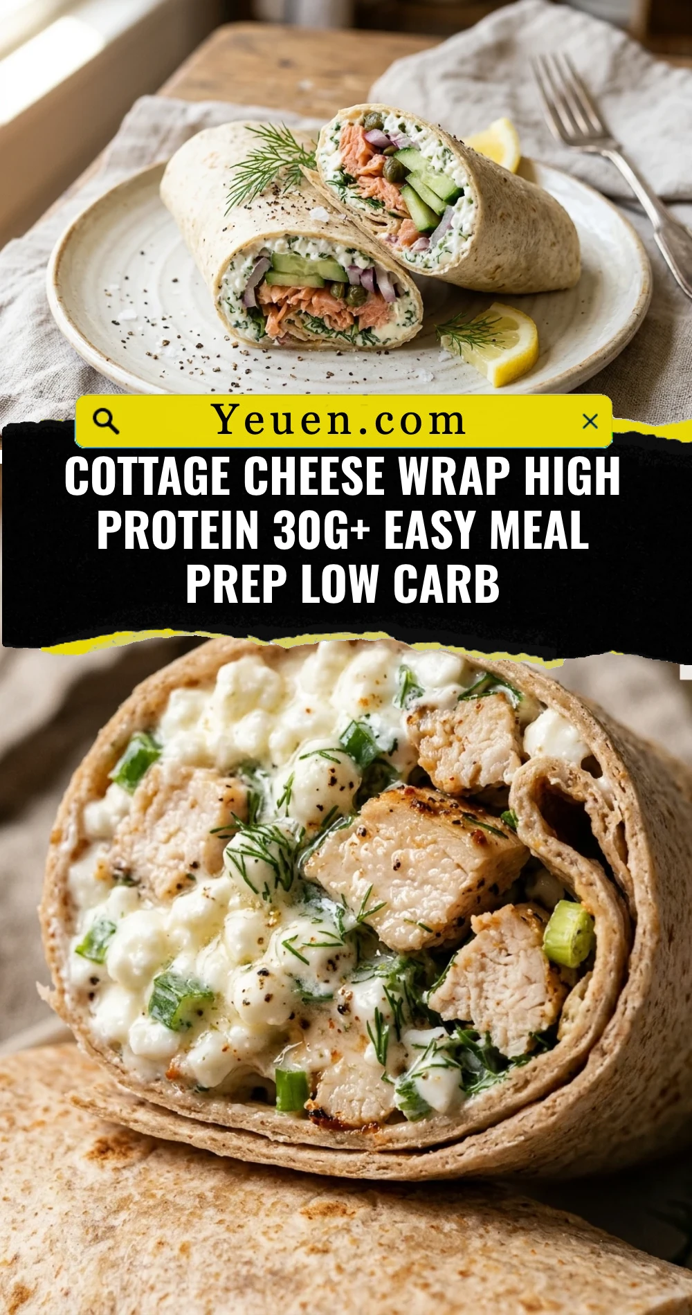 Cottage Cheese Wrap High Protein 30g+ Easy Meal Prep Low Carb
