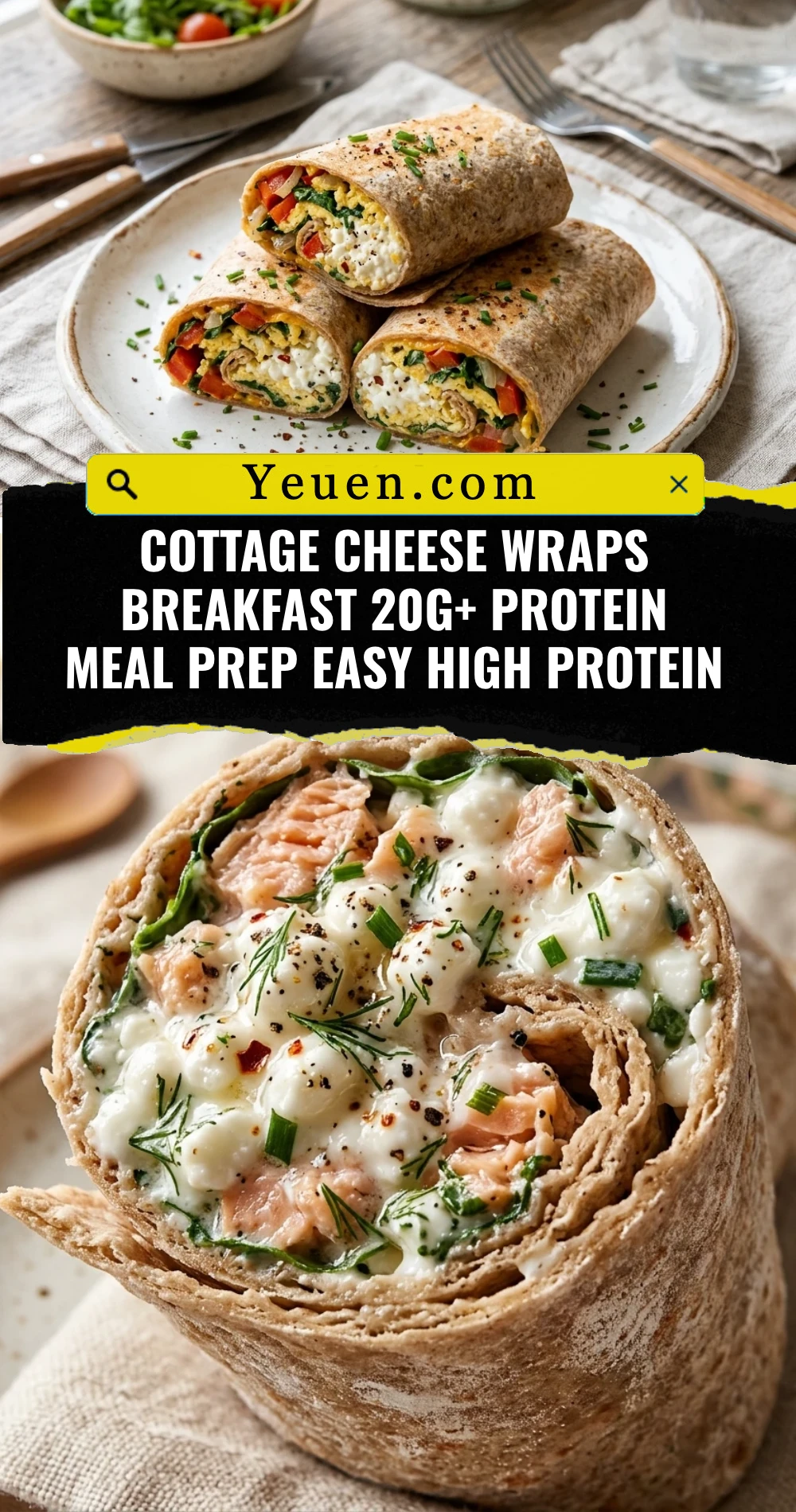 Cottage Cheese Wraps Breakfast 20g+ Protein Meal Prep Easy High Protein