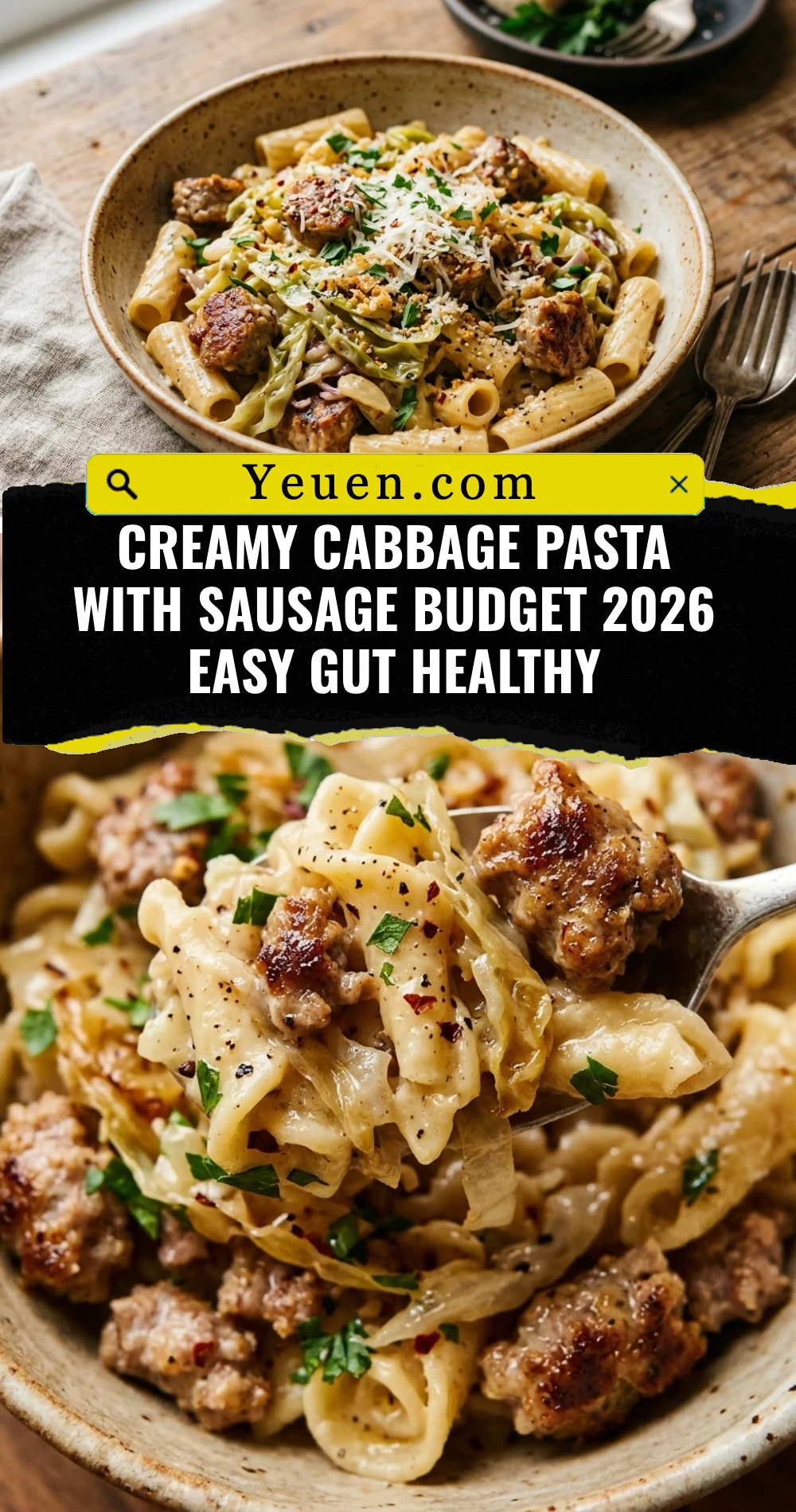 Creamy Cabbage Pasta With Sausage Budget 2026 Easy Gut Healthy