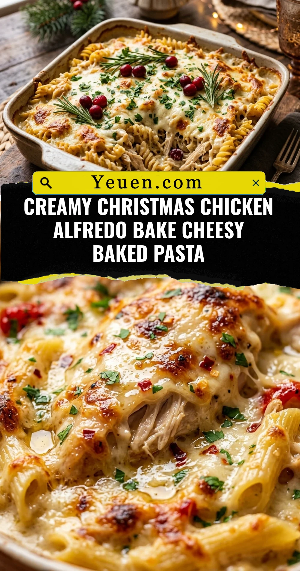 Creamy Christmas Chicken Alfredo Bake Cheesy Baked Pasta