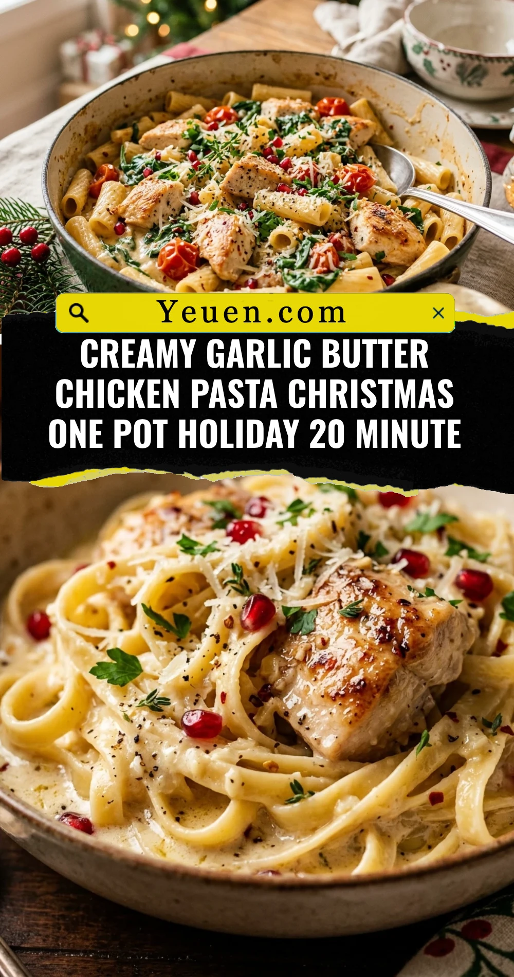 Creamy Garlic Butter Chicken Pasta Christmas One Pot Holiday 20 Minute