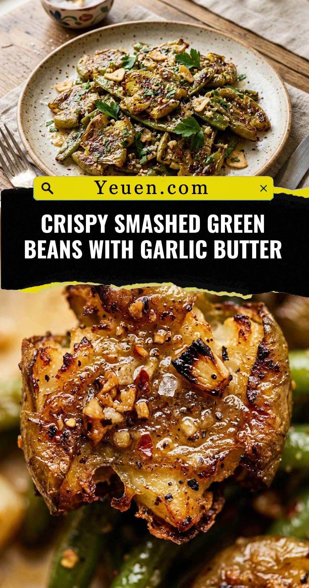 Crispy Smashed Green Beans With Garlic Butter