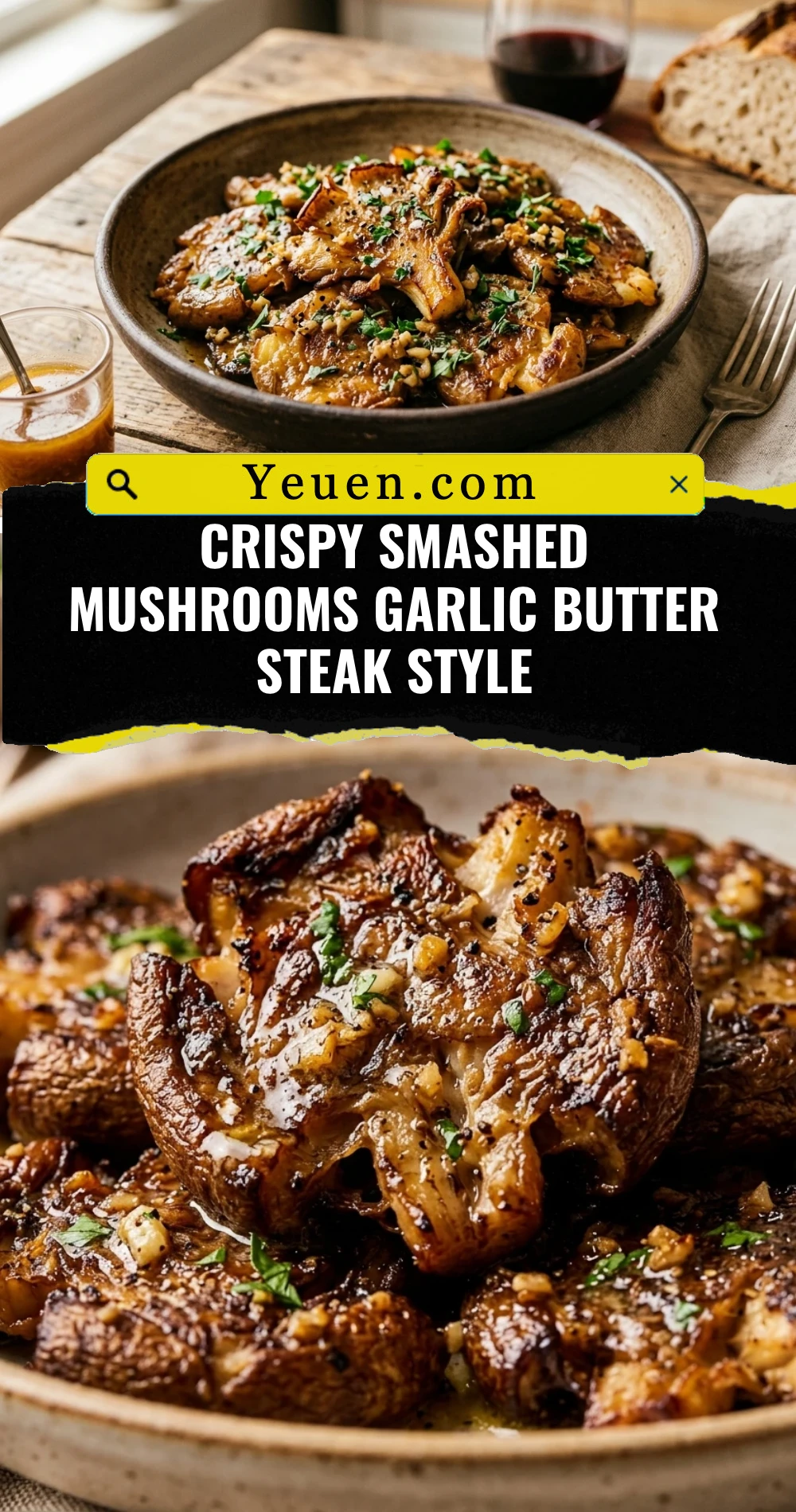 Crispy Smashed Mushrooms Garlic Butter Steak Style