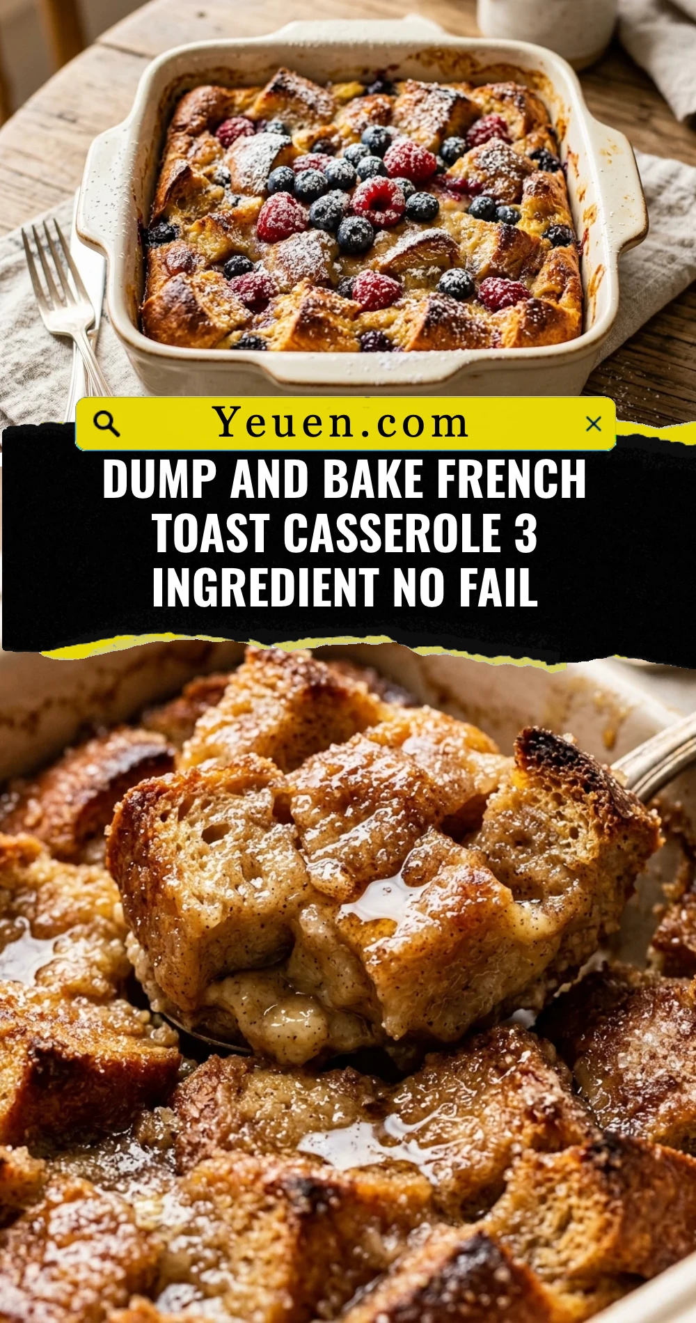 Dump And Bake French Toast Casserole 3 Ingredient No Fail