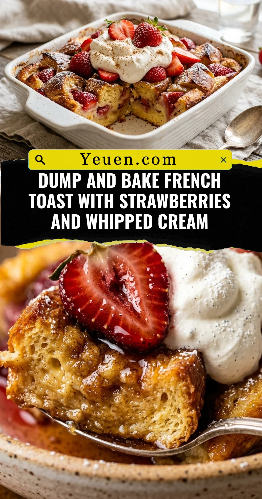 Dump And Bake French Toast With Strawberries And Whipped Cream