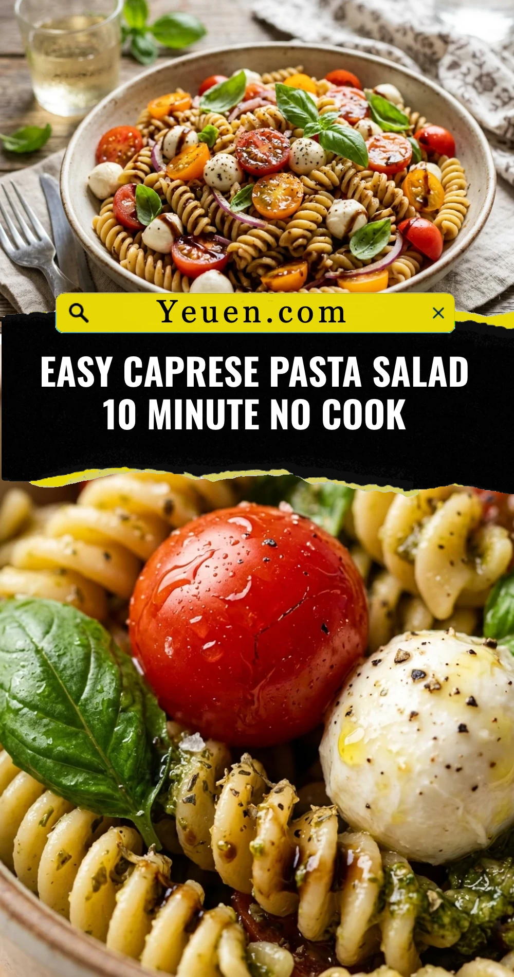Easy Caprese Pasta Salad 10 Minute No Cook