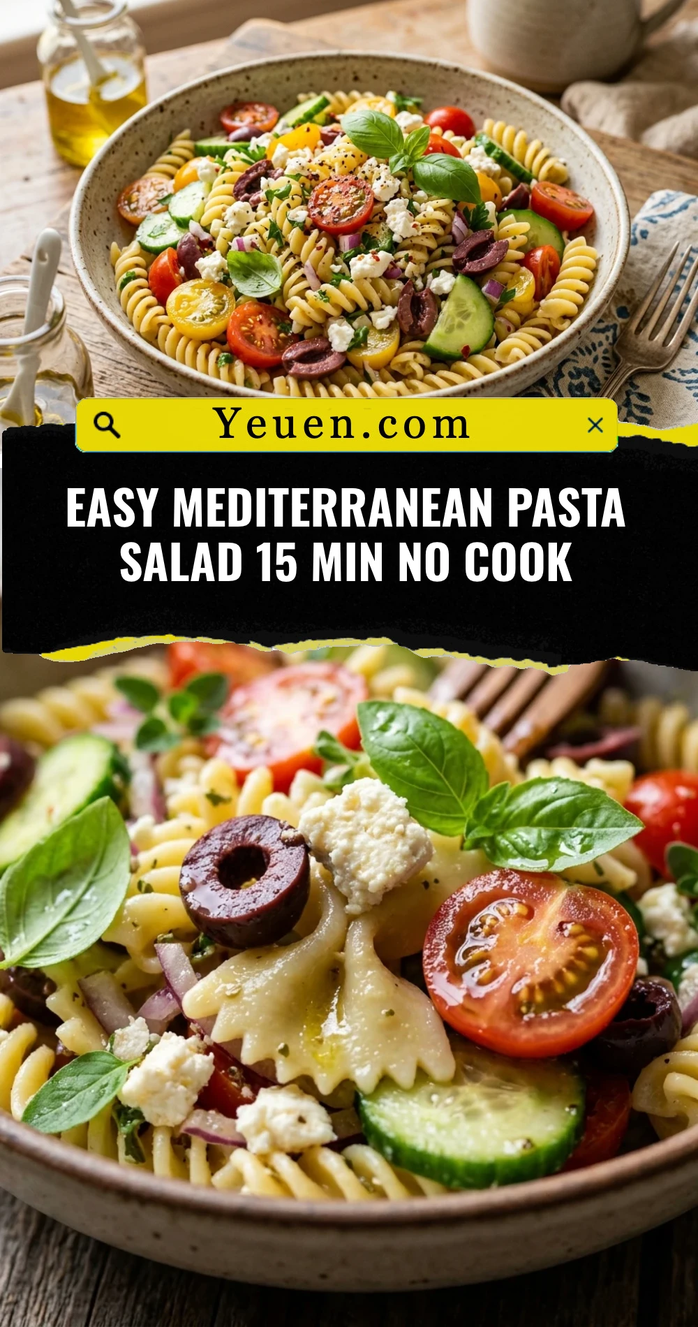 Easy Mediterranean Pasta Salad 15 Min No Cook