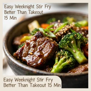 Easy Weeknight Stir Fry Better Than Takeout 15 Min