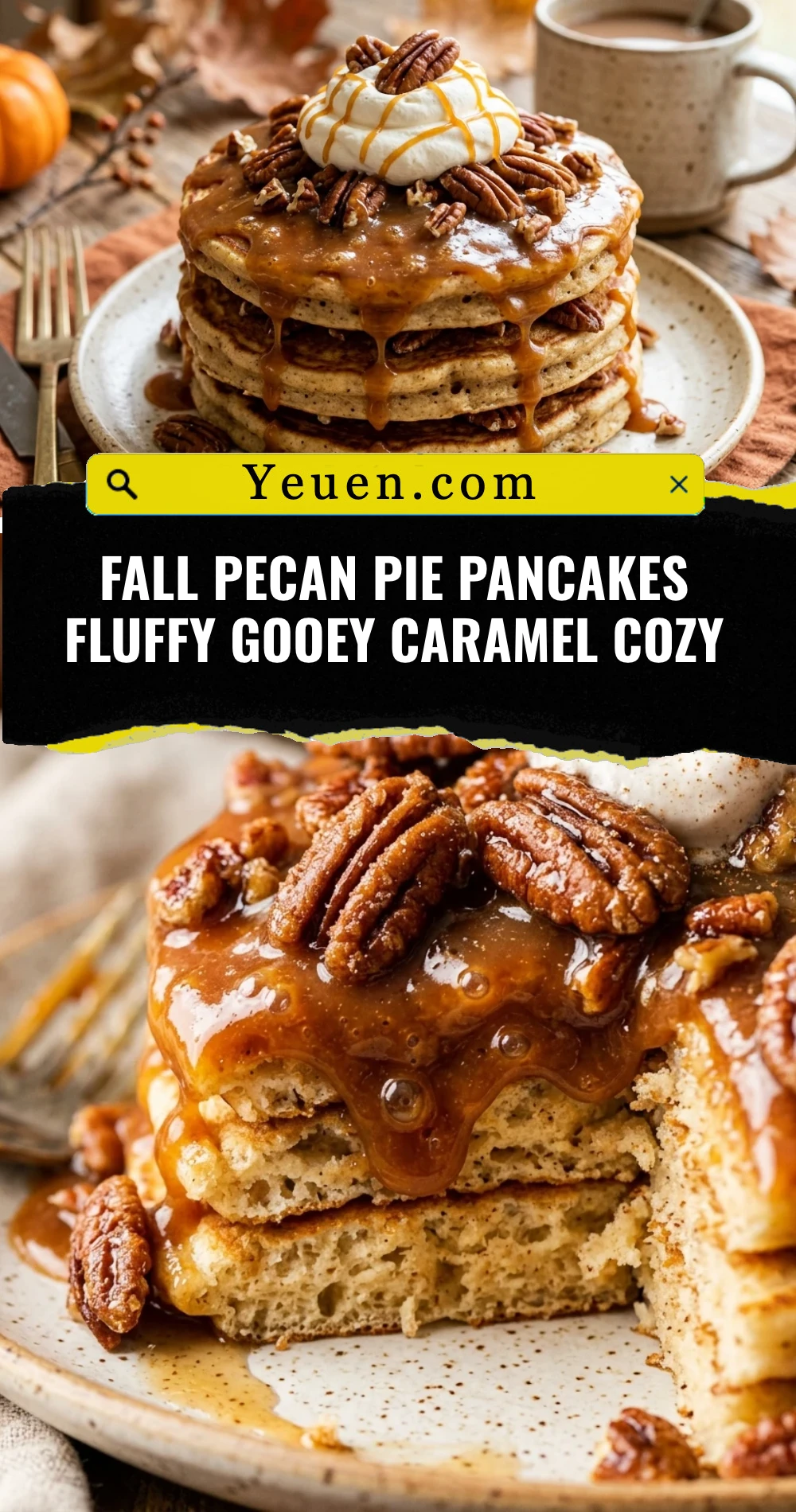 Fall Pecan Pie Pancakes Fluffy Gooey Caramel Cozy
