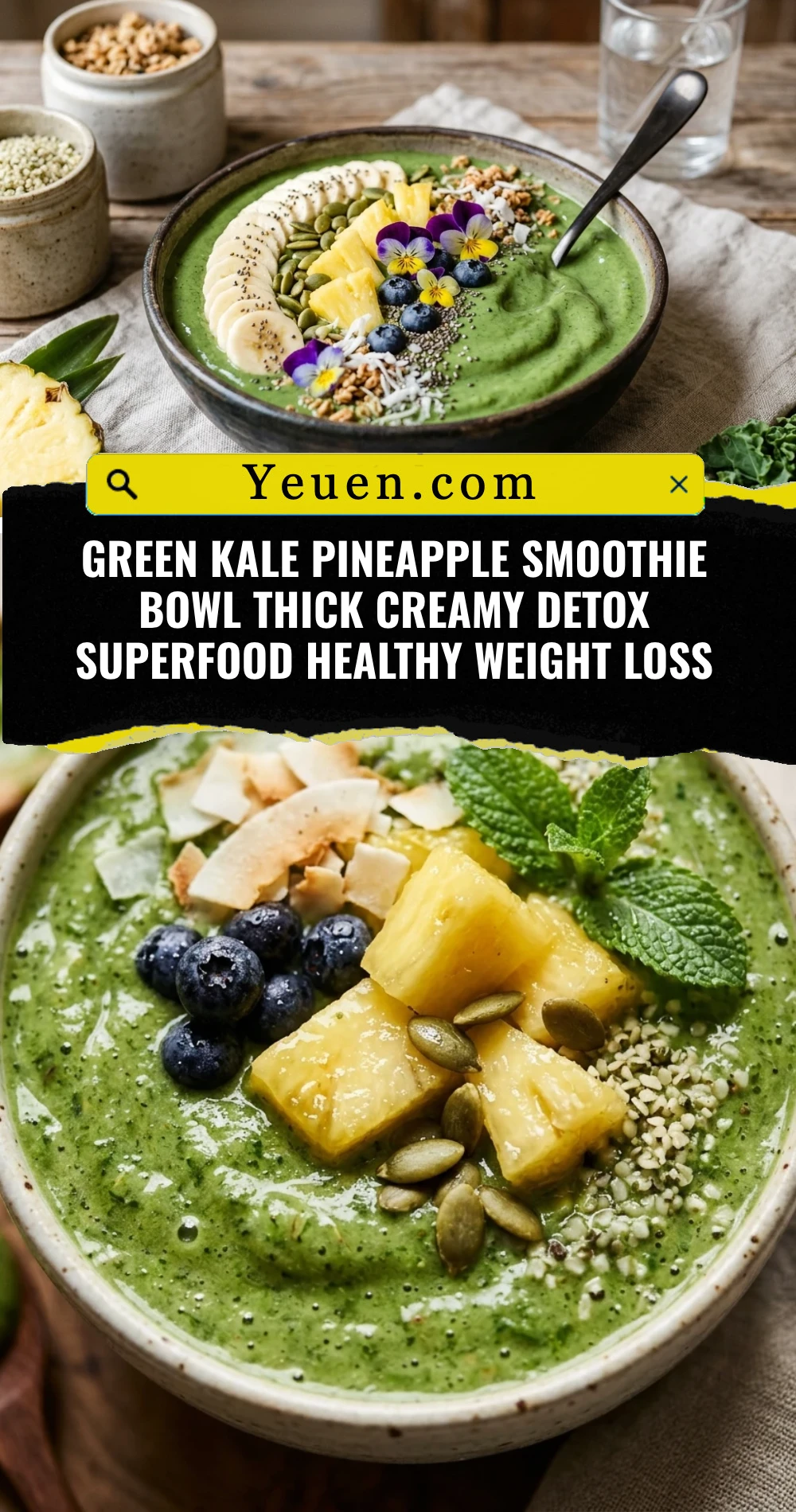Green Kale Pineapple Smoothie Bowl Thick Creamy Detox Superfood Healthy Weight Loss