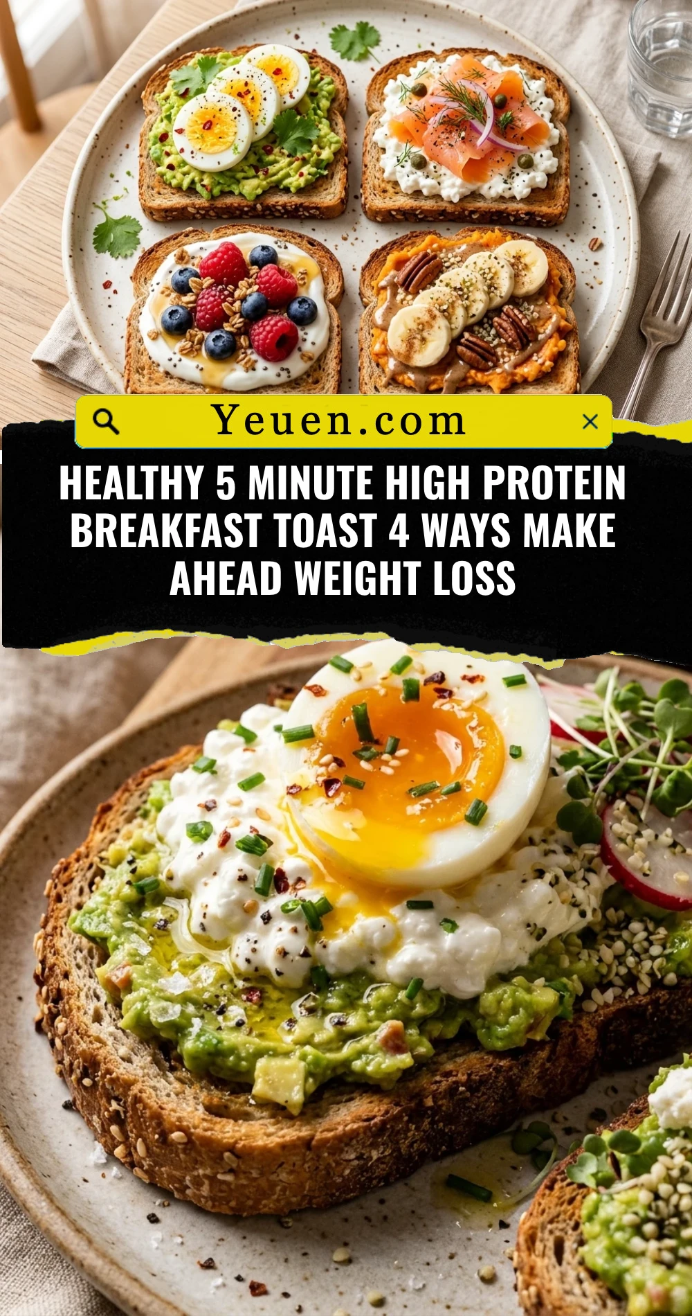 Healthy 5 Minute High Protein Breakfast Toast 4 Ways Make Ahead Weight Loss