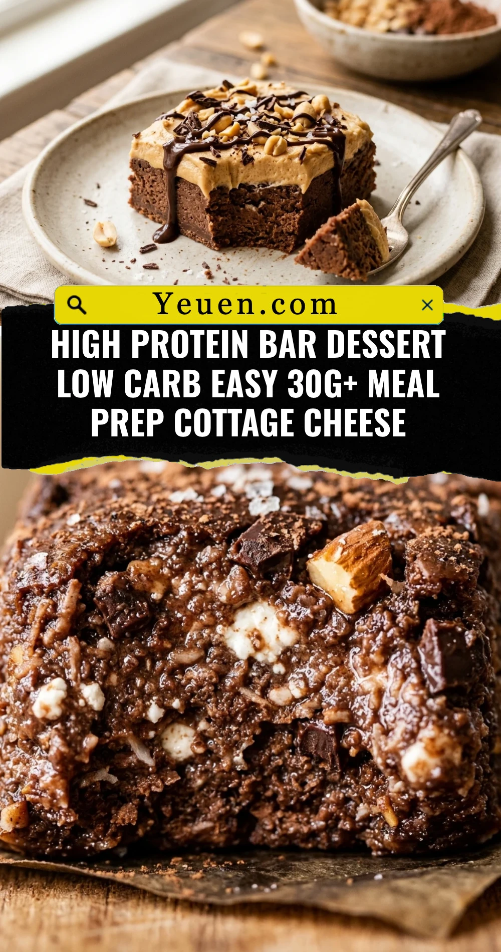 High Protein Bar Dessert Low Carb Easy 30g+ Meal Prep Cottage Cheese