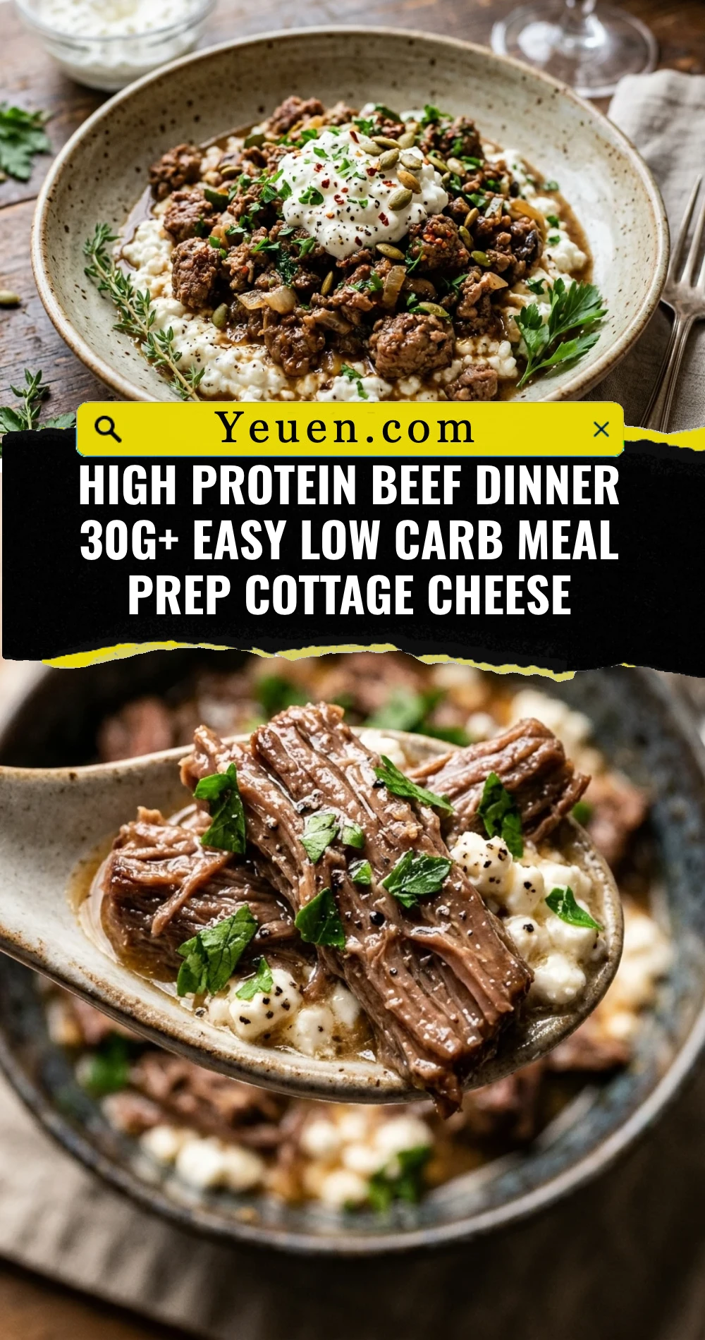 High Protein Beef Dinner 30g+ Easy Low Carb Meal Prep Cottage Cheese