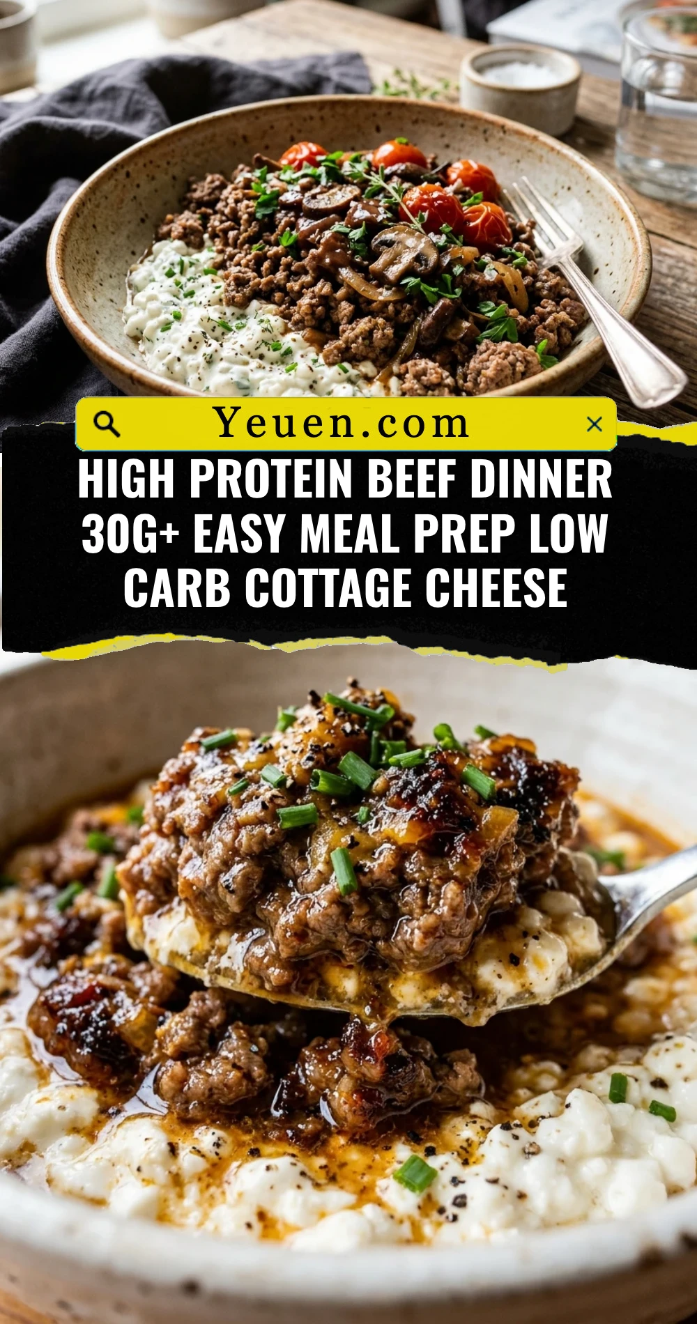 High Protein Beef Dinner 30g+ Easy Meal Prep Low Carb Cottage Cheese