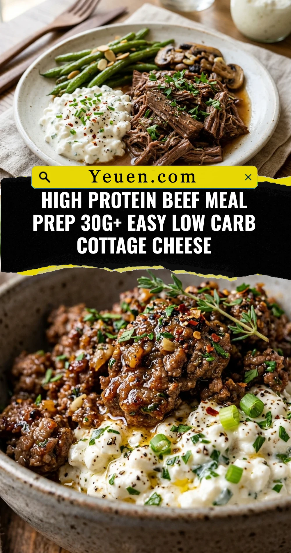 High Protein Beef Meal Prep 30g+ Easy Low Carb Cottage Cheese
