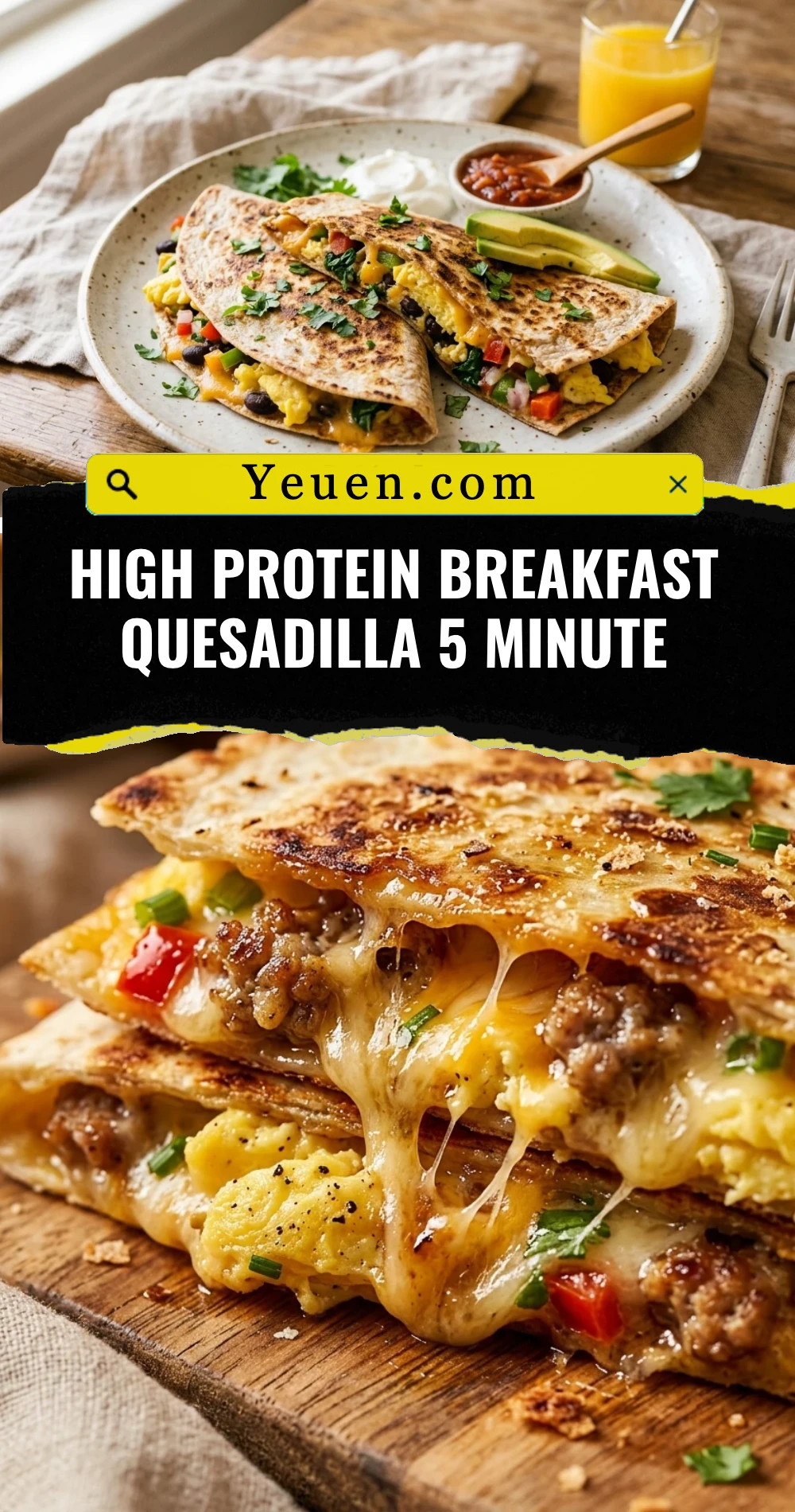 High Protein Breakfast Quesadilla 5 Minute