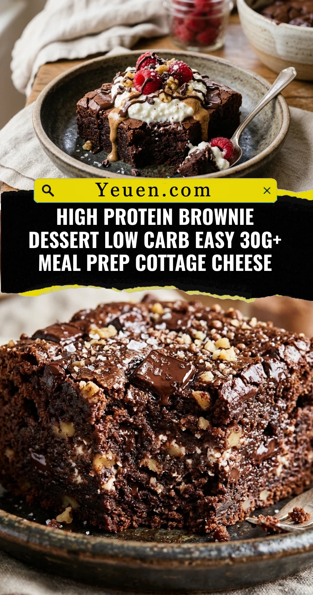 High Protein Brownie Dessert Low Carb Easy 30g+ Meal Prep Cottage Cheese