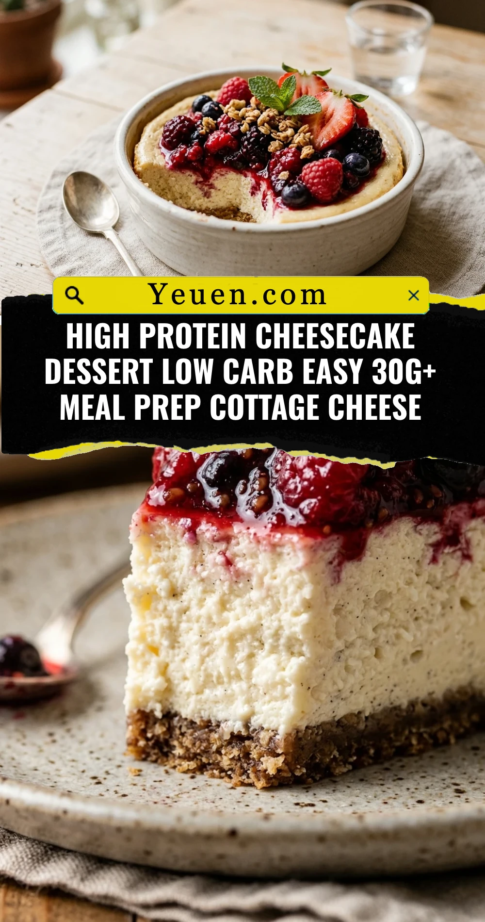 High Protein Cheesecake Dessert Low Carb Easy 30g+ Meal Prep Cottage Cheese