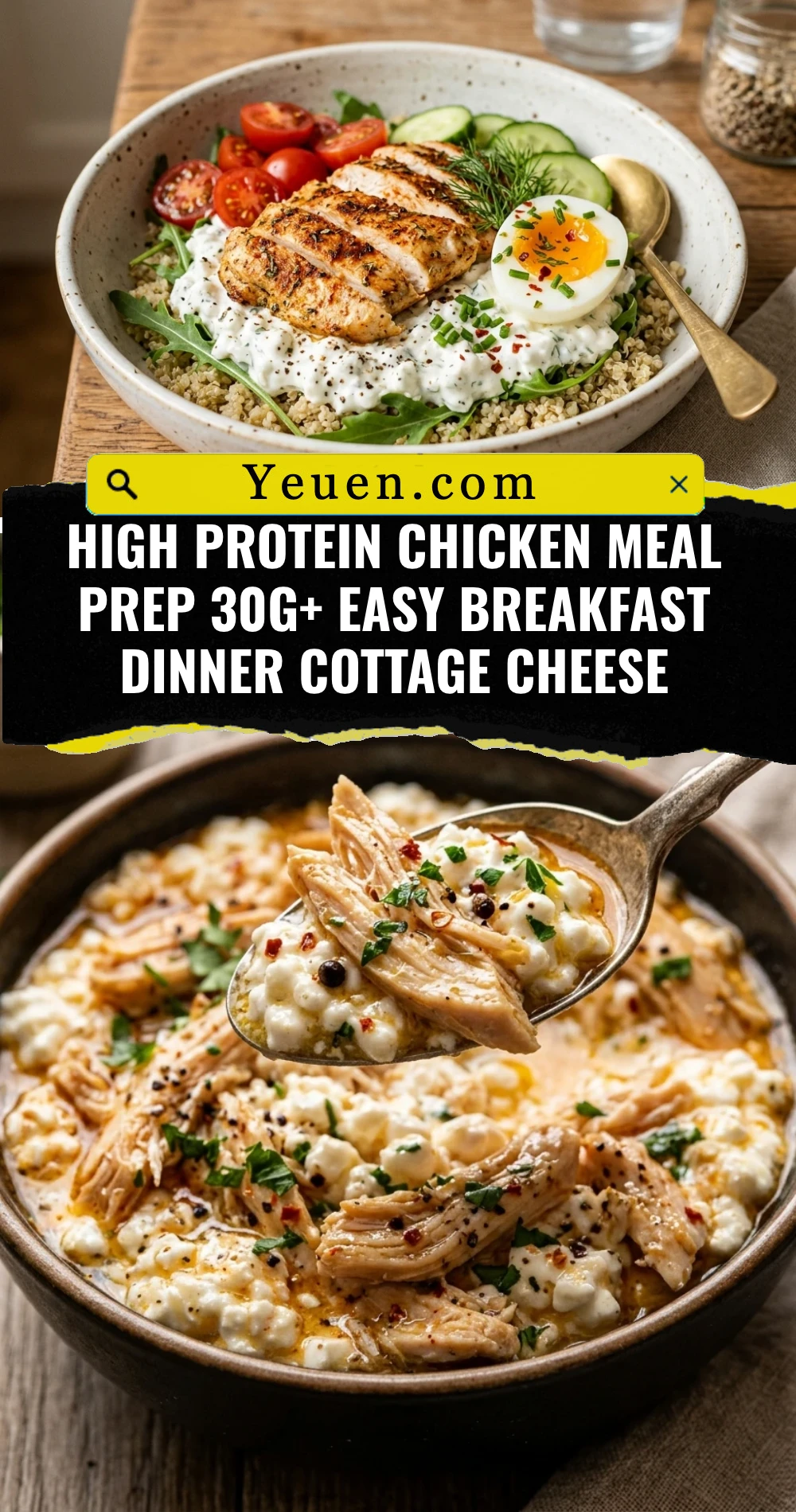 High Protein Chicken Meal Prep 30g+ Easy Breakfast Dinner Cottage Cheese