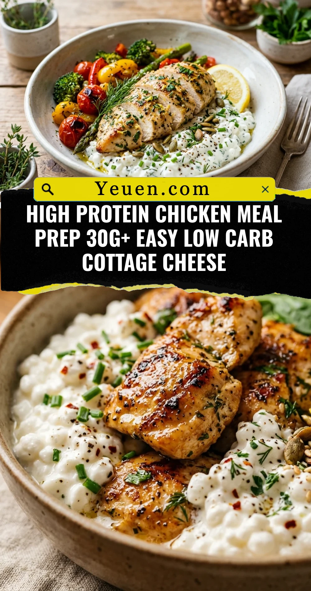 High Protein Chicken Meal Prep 30g+ Easy Low Carb Cottage Cheese