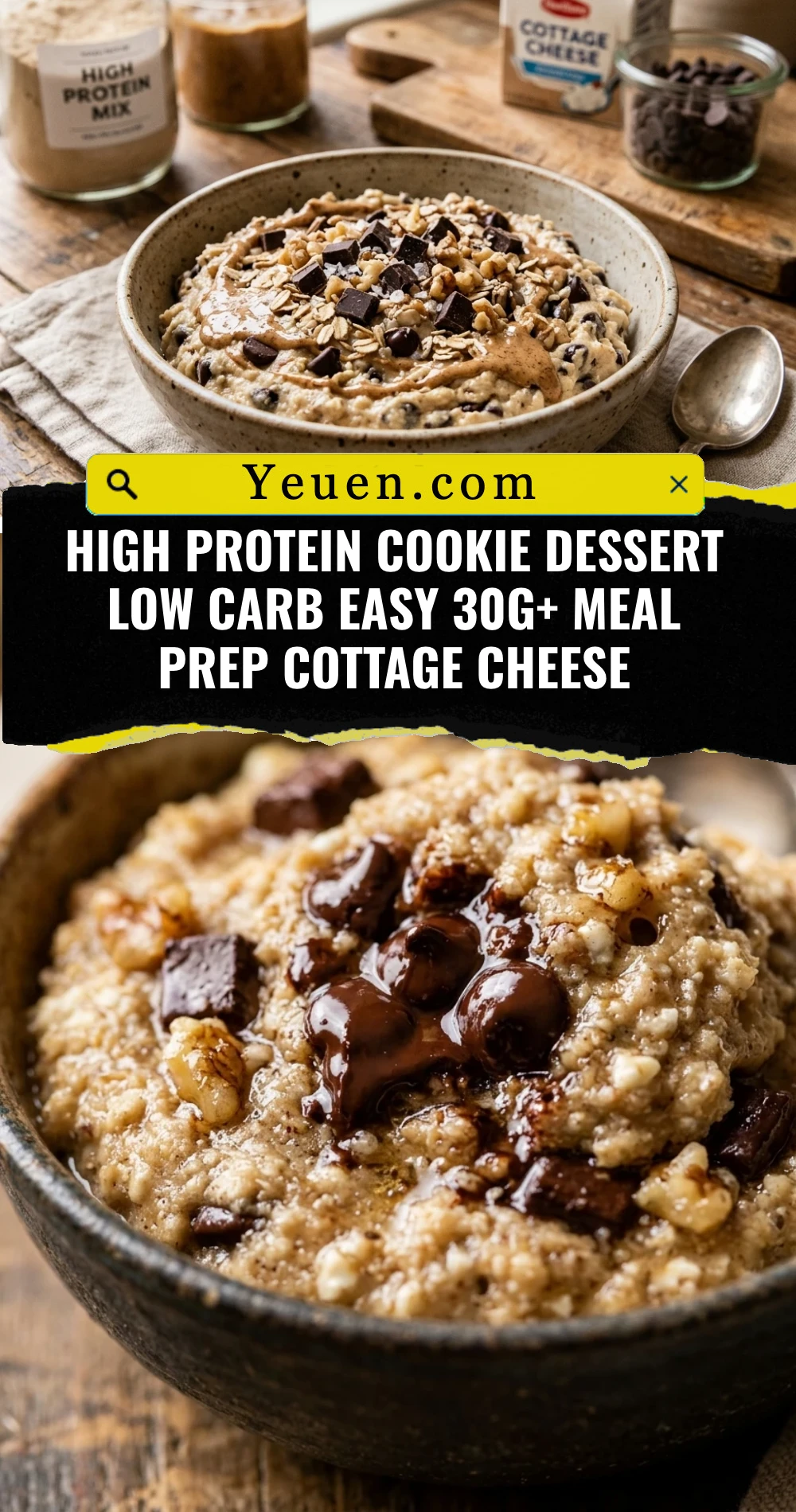 High Protein Cookie Dessert Low Carb Easy 30g+ Meal Prep Cottage Cheese