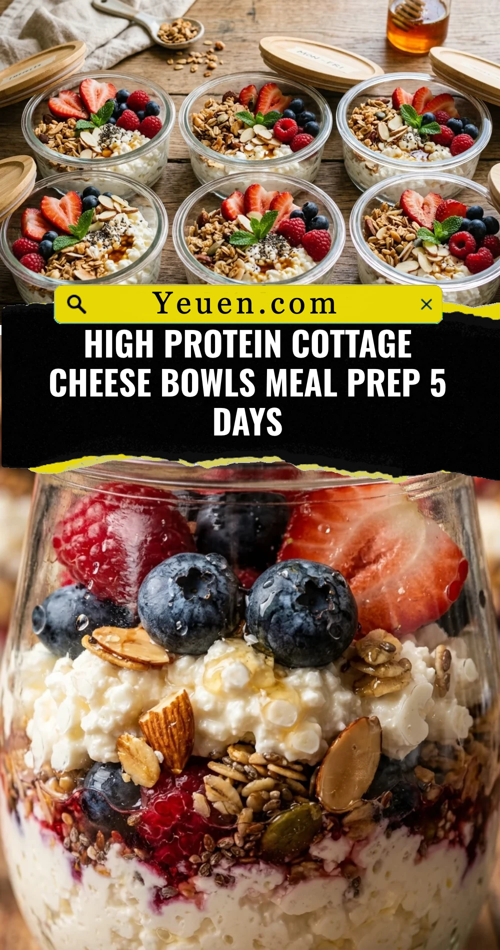 High Protein Cottage Cheese Bowls Meal Prep 5 Days