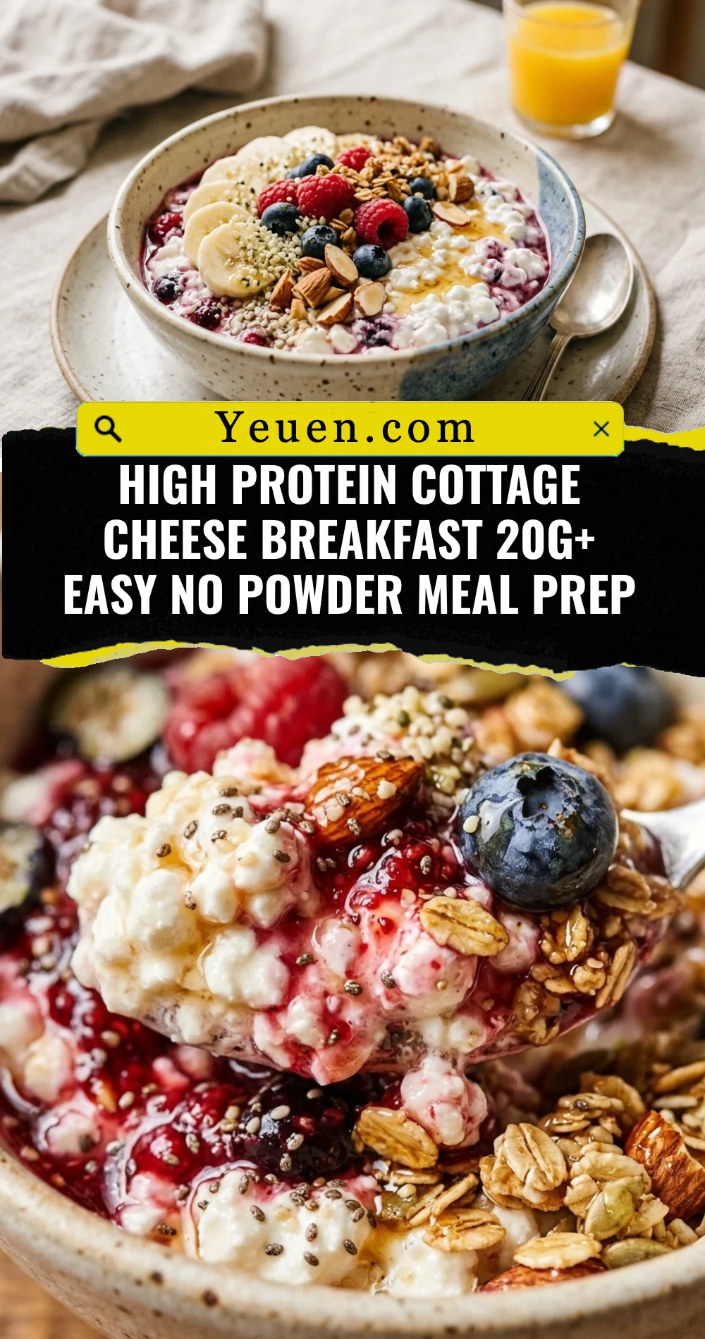 High Protein Cottage Cheese Breakfast 20g+ Easy No Powder Meal Prep