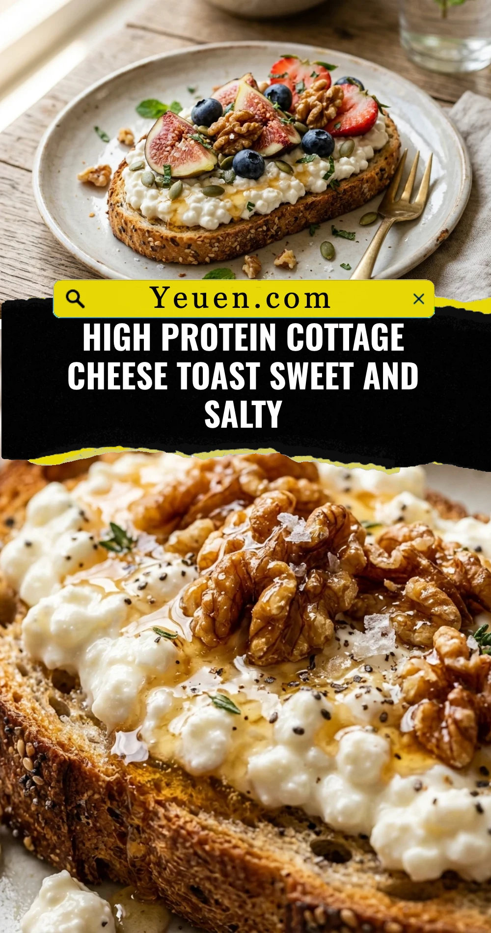 High Protein Cottage Cheese Toast Sweet And Salty