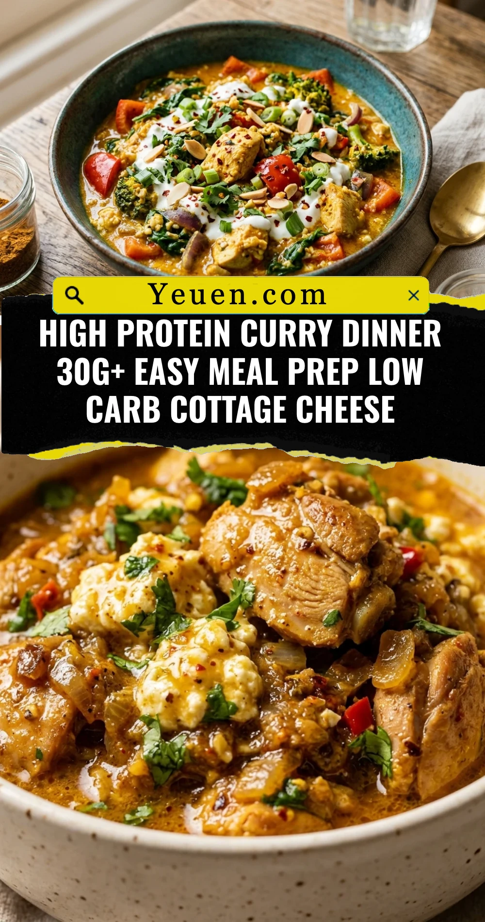 High Protein Curry Dinner 30g+ Easy Meal Prep Low Carb Cottage Cheese