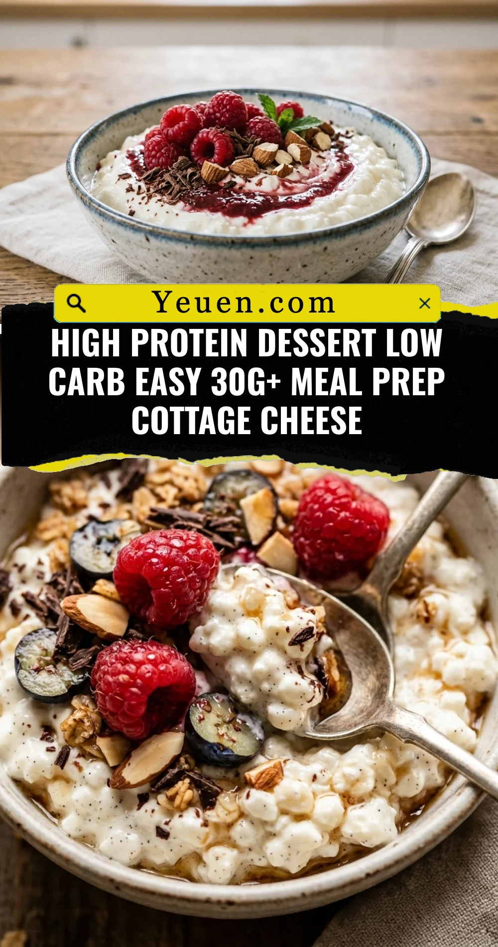 High Protein Dessert Low Carb Easy 30g+ Meal Prep Cottage Cheese