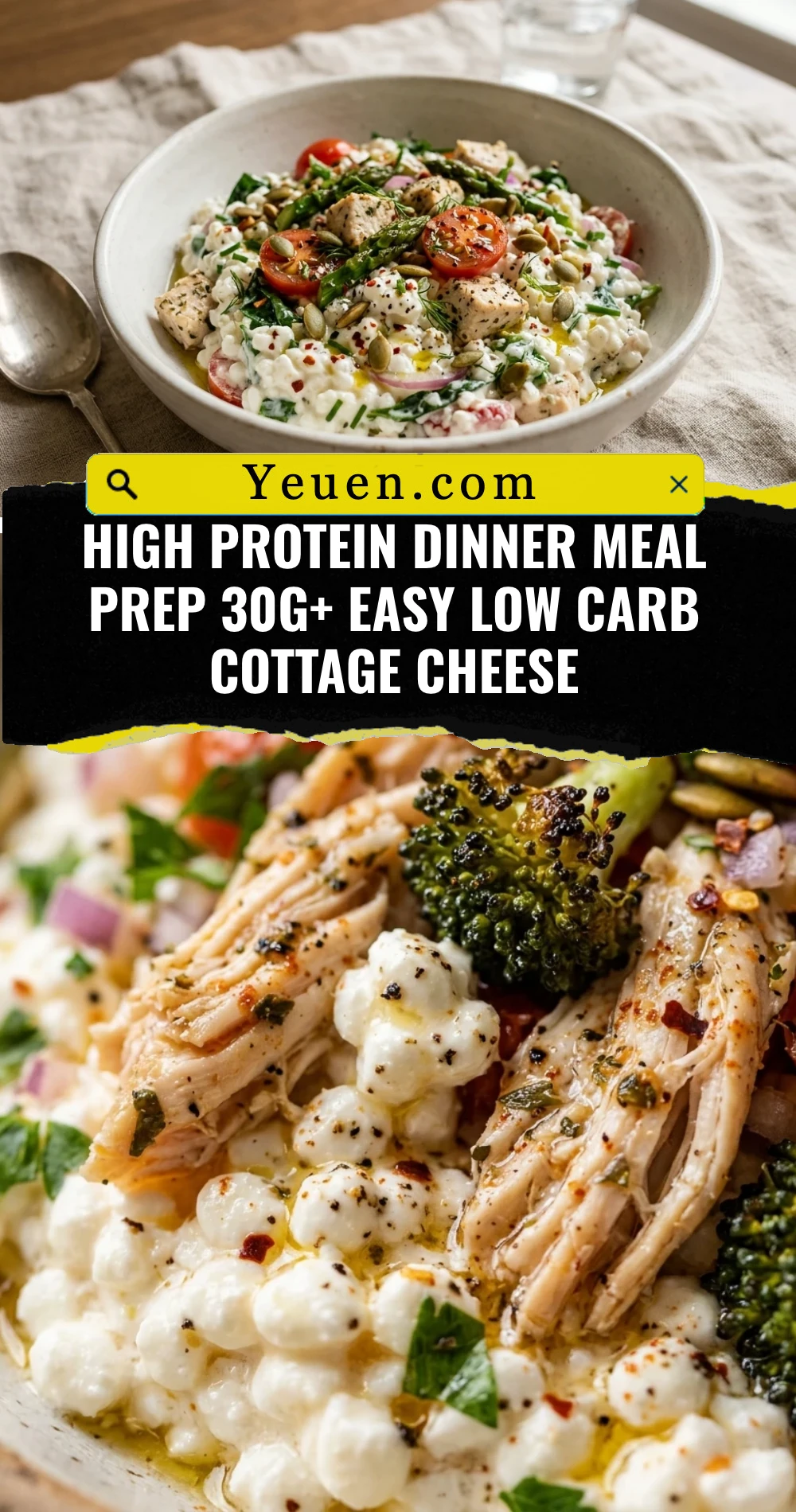 High Protein Dinner Meal Prep 30g+ Easy Low Carb Cottage Cheese