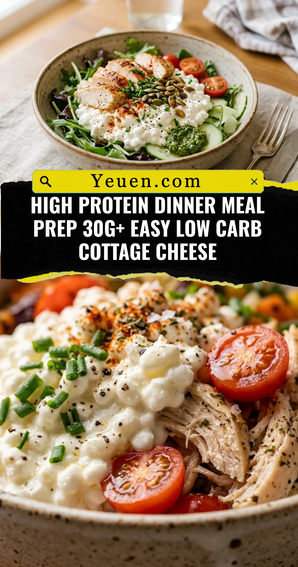 High Protein Dinner Meal Prep 30g+ Easy Low Carb Cottage Cheese