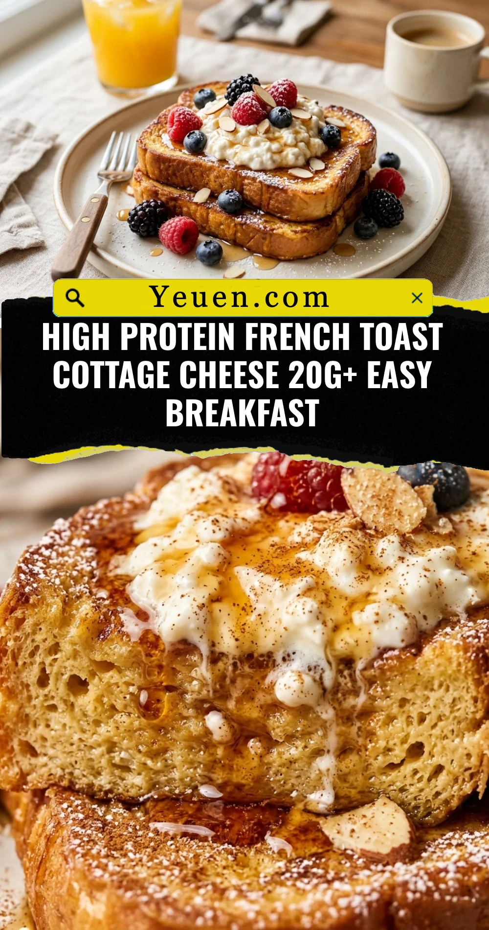 High Protein French Toast Cottage Cheese 20g+ Easy Breakfast