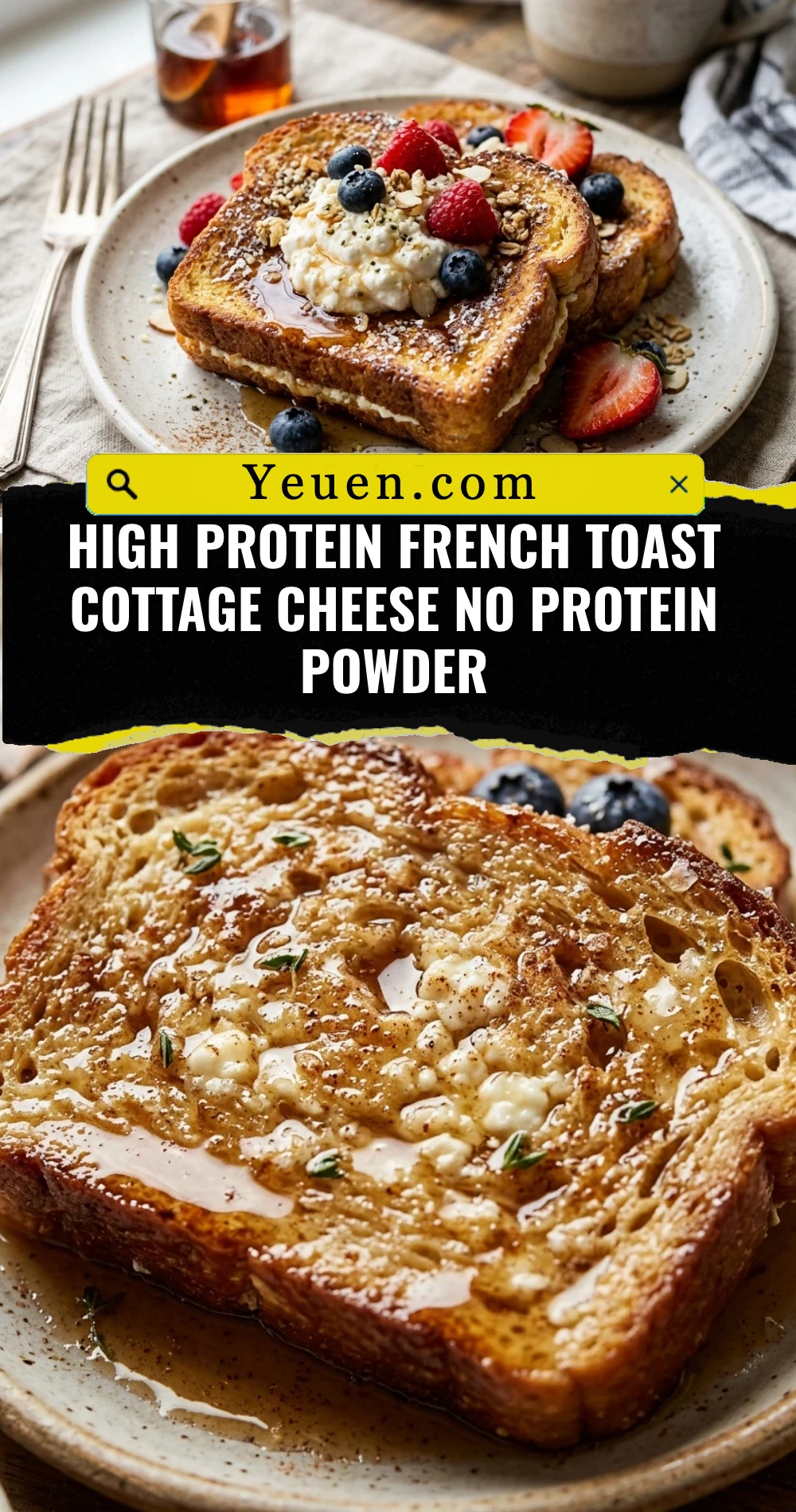 High Protein French Toast Cottage Cheese No Protein Powder