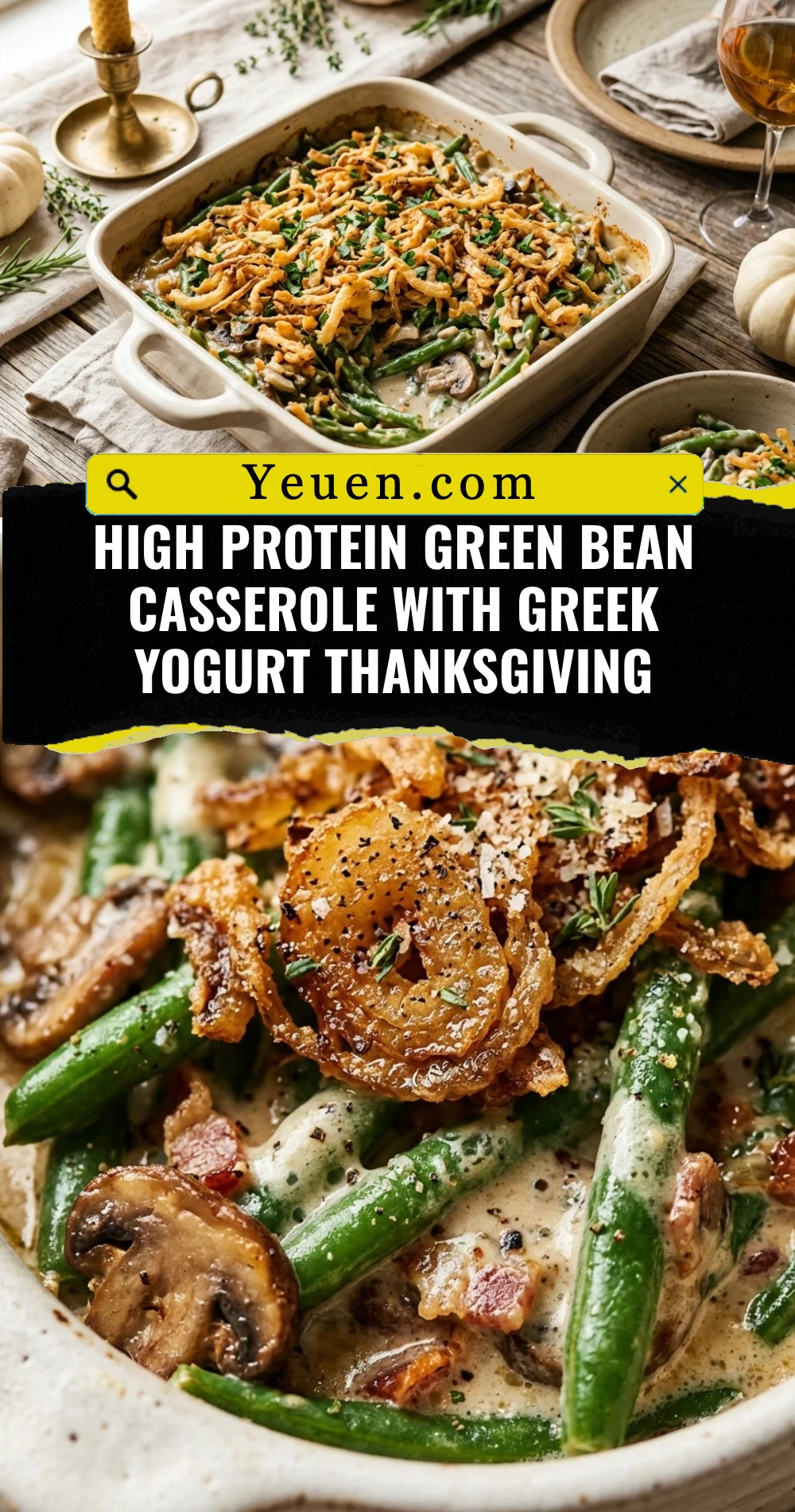 High Protein Green Bean Casserole With Greek Yogurt Thanksgiving