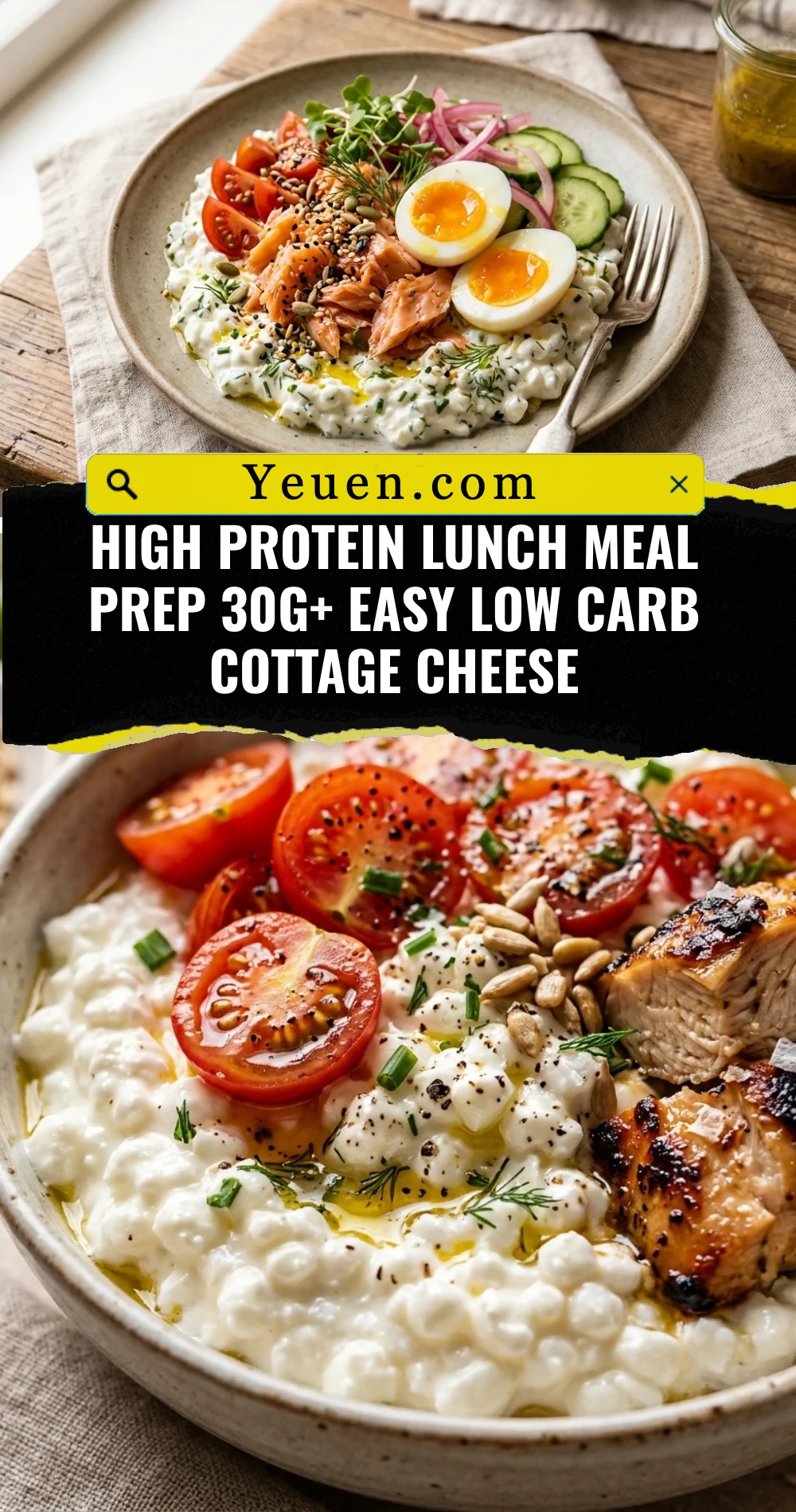 High Protein Lunch Meal Prep 30g+ Easy Low Carb Cottage Cheese