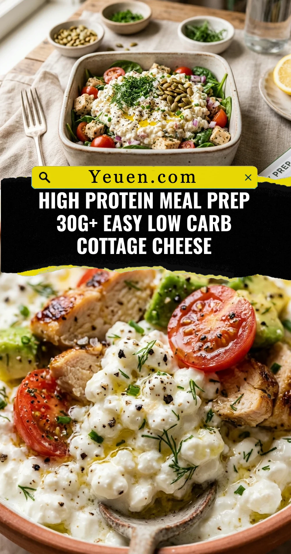 High Protein Meal Prep 30g+ Easy Low Carb Cottage Cheese
