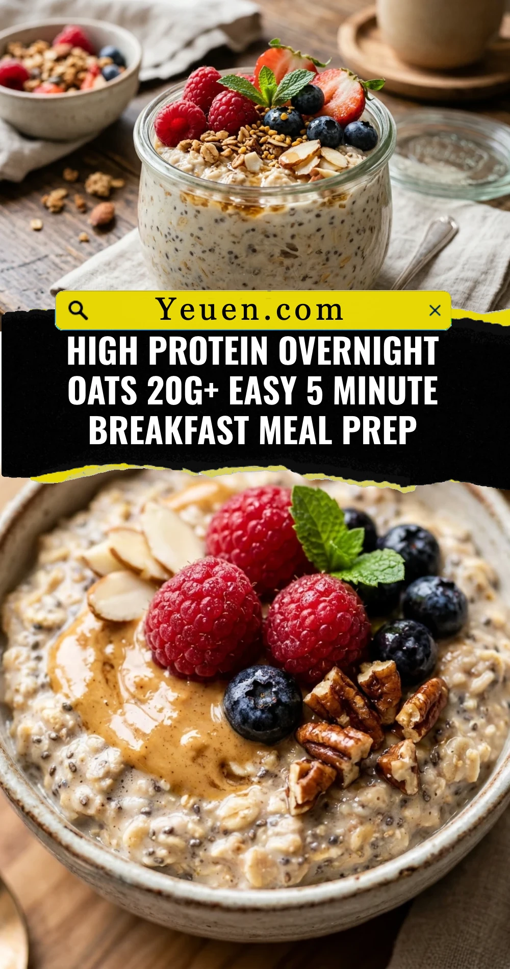 High Protein Overnight Oats 20g+ Easy 5 Minute Breakfast Meal Prep