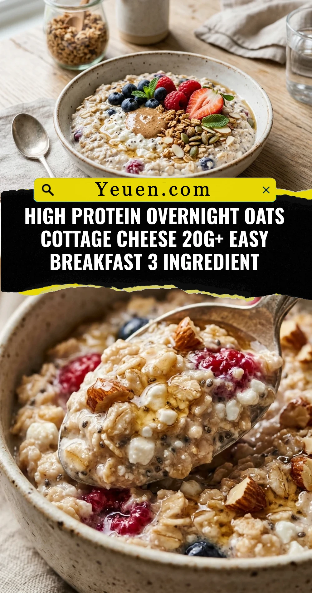 High Protein Overnight Oats Cottage Cheese 20g+ Easy Breakfast 3 Ingredient