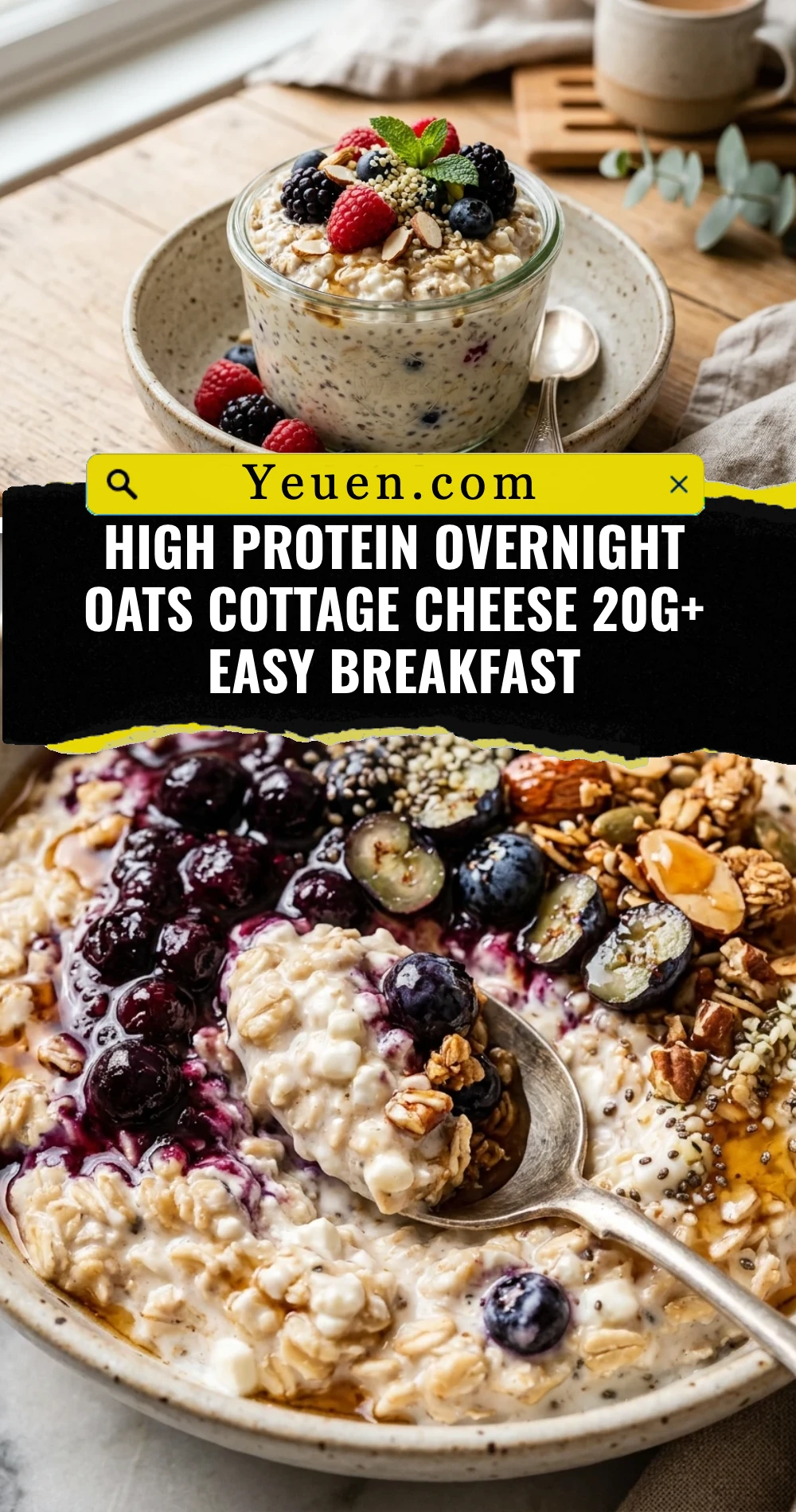 High Protein Overnight Oats Cottage Cheese 20g+ Easy Breakfast
