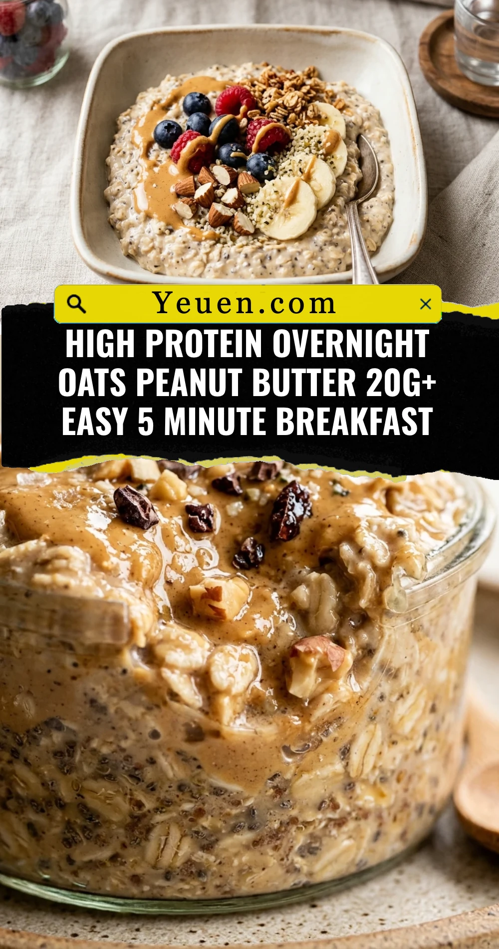 High Protein Overnight Oats Peanut Butter 20g+ Easy 5 Minute Breakfast